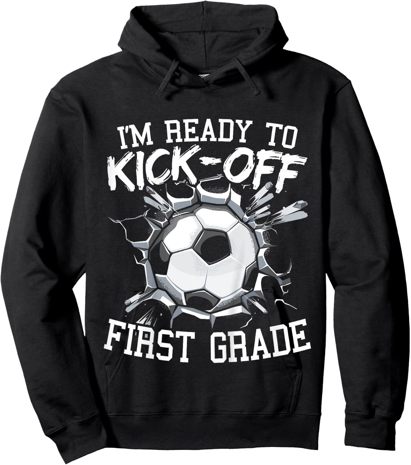 Kids I'm Ready To Kick-Off First Grade First Day Of School Hoodie - Hoodie | Black
