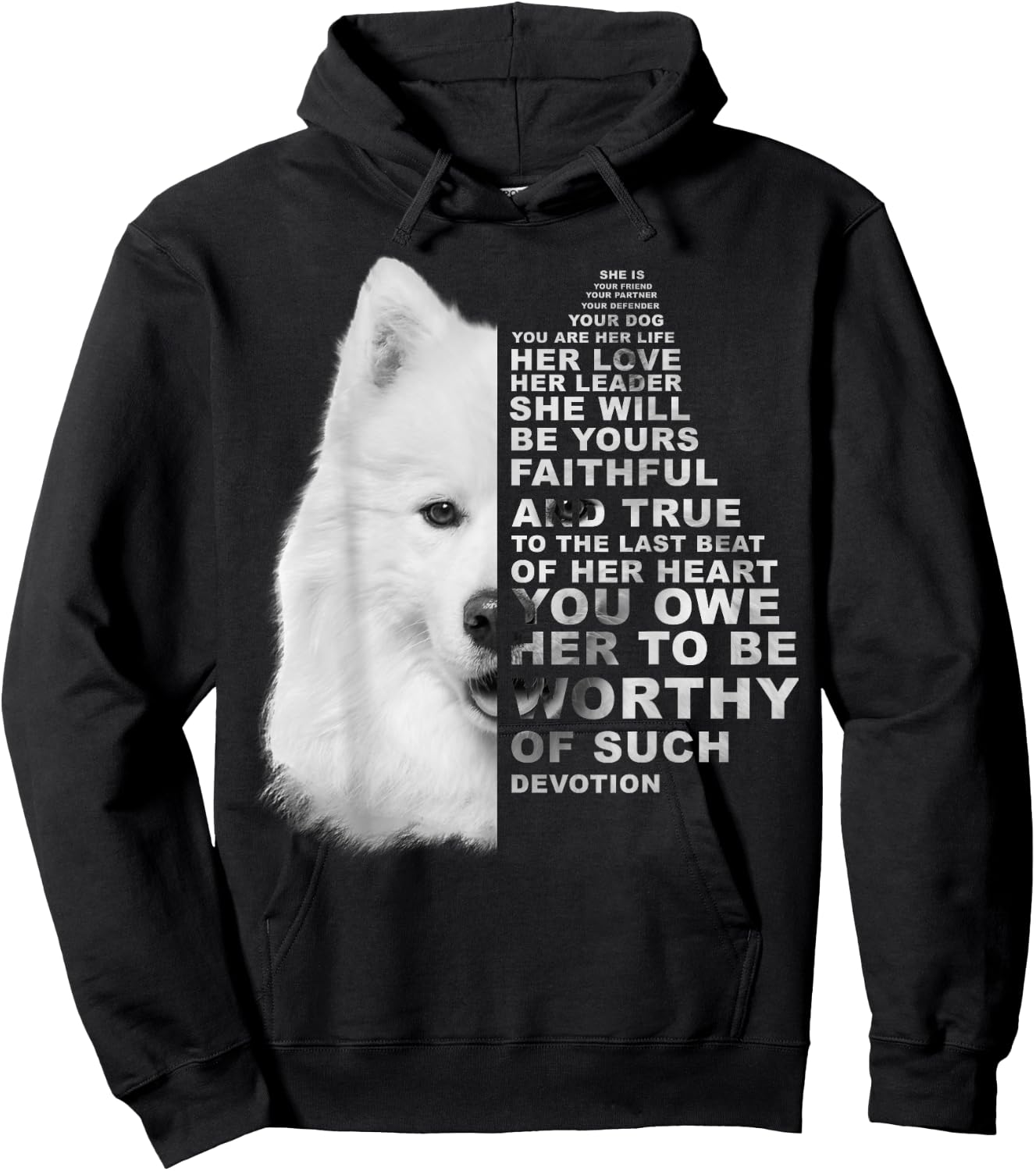 She Is Your Friend Your Partner Your Dog Samoyed Dogs Hoodie - Hoodie | Black