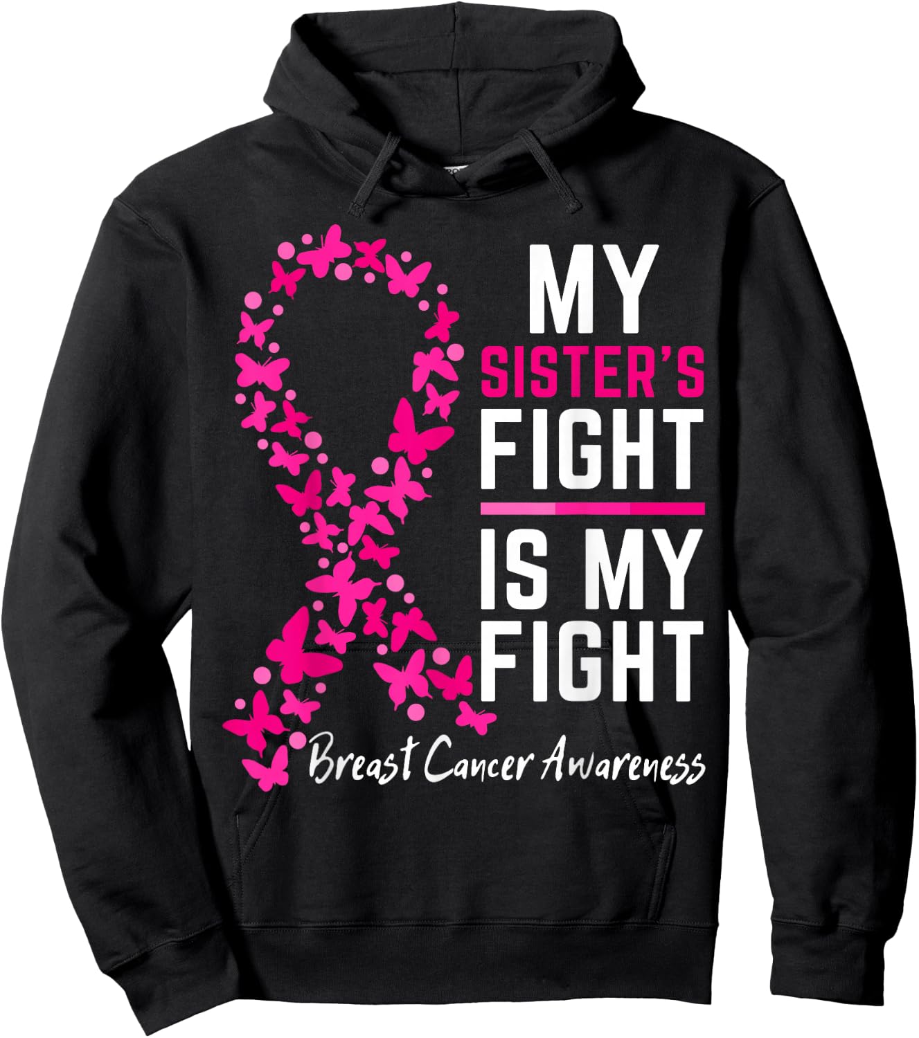 My Sister's Fight is My Fight Cute Breast cancer awareness Hoodie - Hoodie | Black