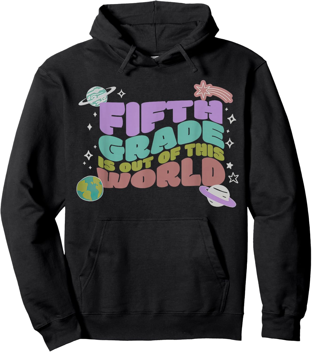 Fifth Grade Is Out Of This World 5th Grade Outer Space Hoodie - Hoodie | Black
