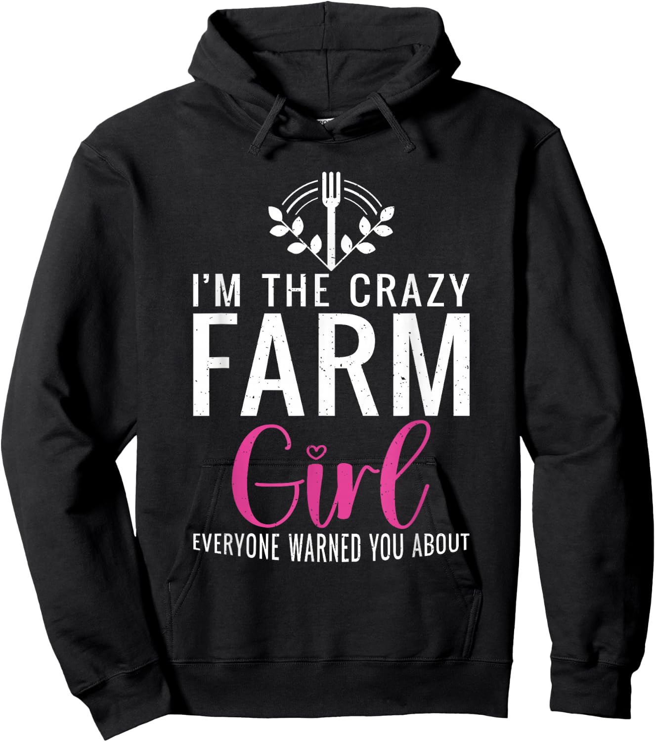 Im the crazy Farmer Girl Farm Lover Farming Hoodie - Hoodie | Black