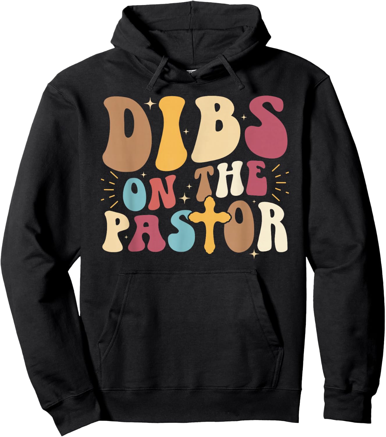 Dibs On The Pastor Wife of A Pastor Groovy Pastor's Wife Hoodie - Hoodie | Black
