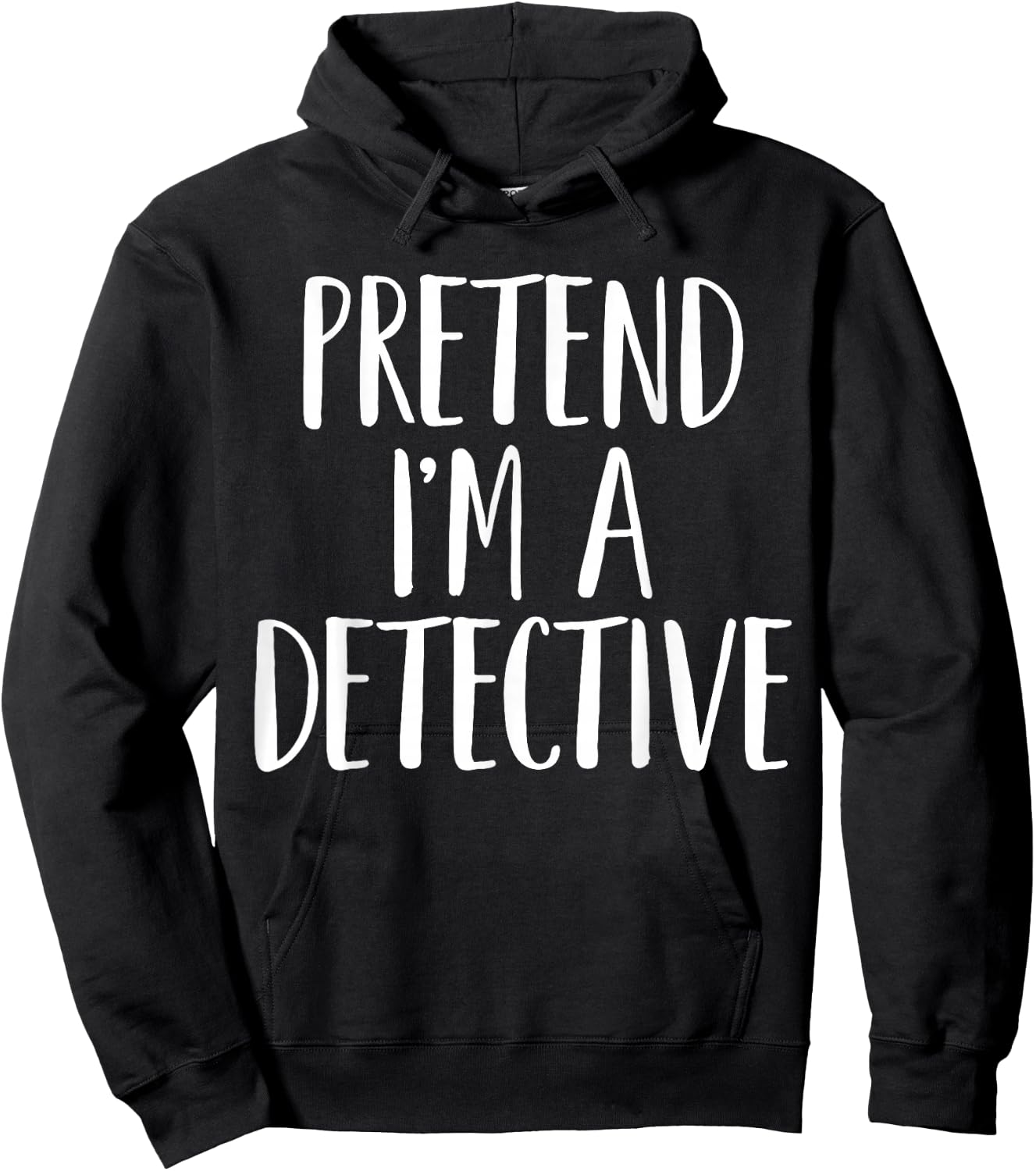 Pretend I'm A Detective Family Women Men Halloween Costume Hoodie - Hoodie | Black