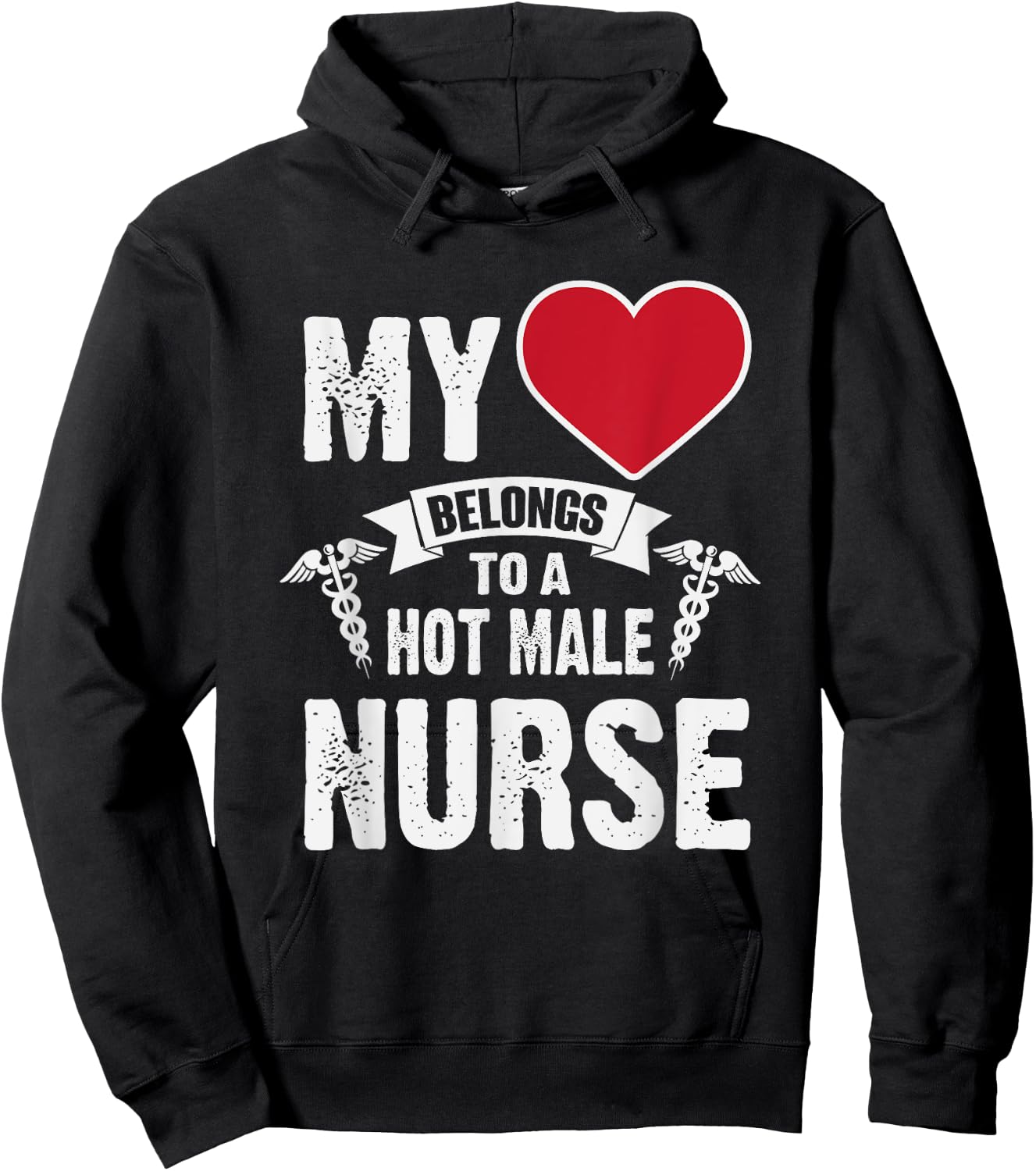 My Heart Belongs To A Hot Male Nurse RN Hoodie - Hoodie | Black