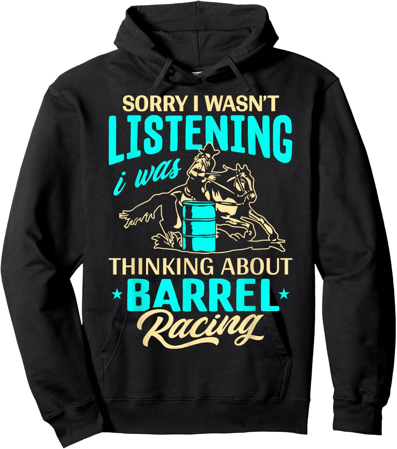 I Was Thinking Funny Barrel Racing Barrel Racer Girls Women Hoodie - Hoodie | Black