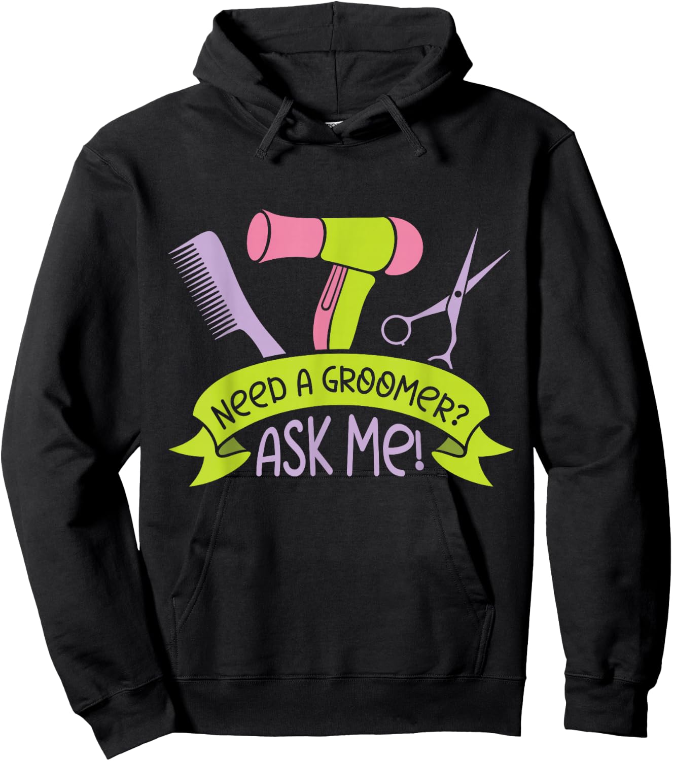 Need A Groomer Ask Me Job Dog Dogs Grooming Hoodie - Hoodie | Black