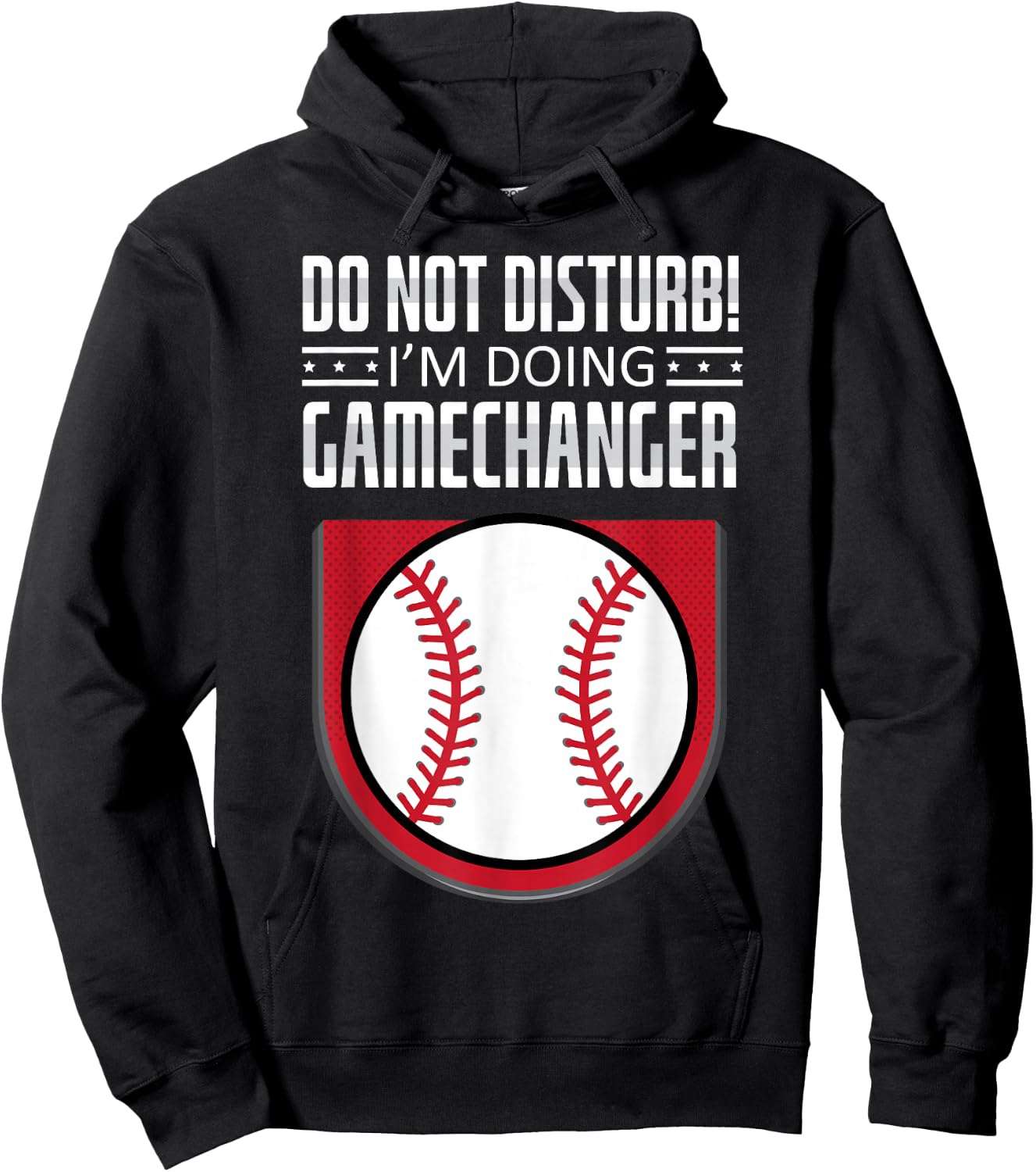 Do Not Disturb Im Doing Gamechanger Funny Baseball Player Hoodie - Hoodie | Black