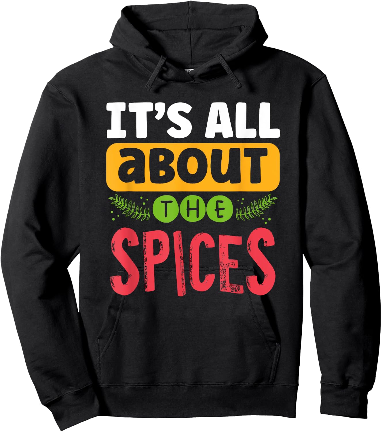 It’s All About the Spices Chef Culinary Student Cook Season Hoodie - Hoodie | Black
