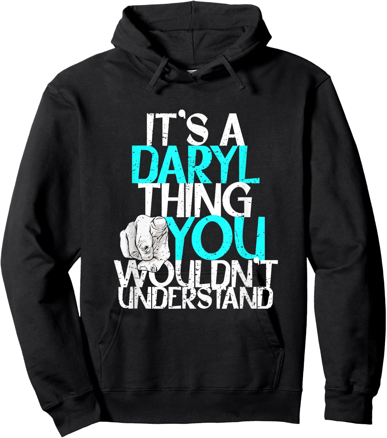 Custom Daryl Gifts & Accessories Men's Black It's A Daryl Thing You Wouldn't Understand Hoodie - Hoodie | Black