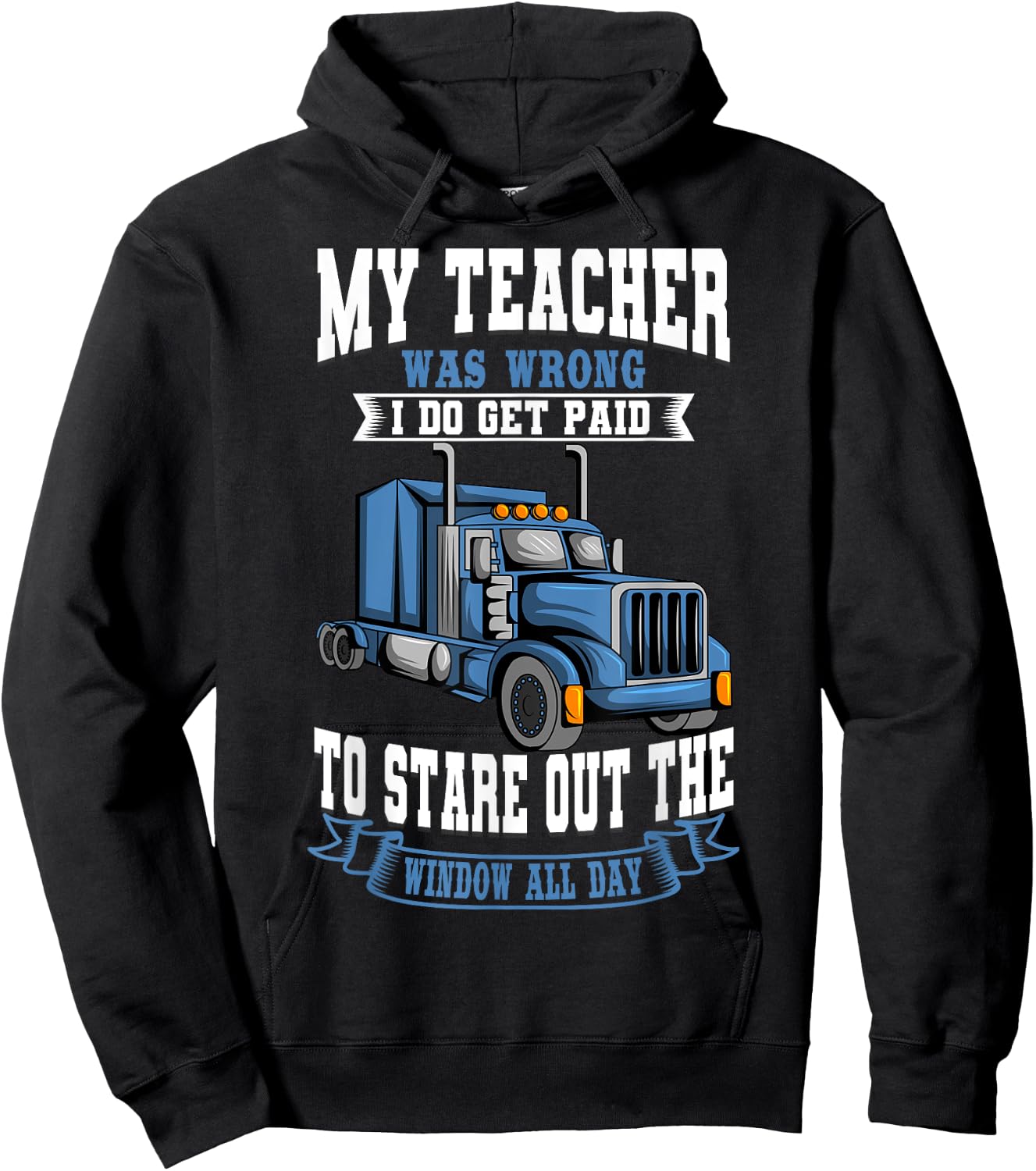 Truck Driver Trucker Teamster Vehicle LGV Truckie Driving Hoodie - Hoodie | Black