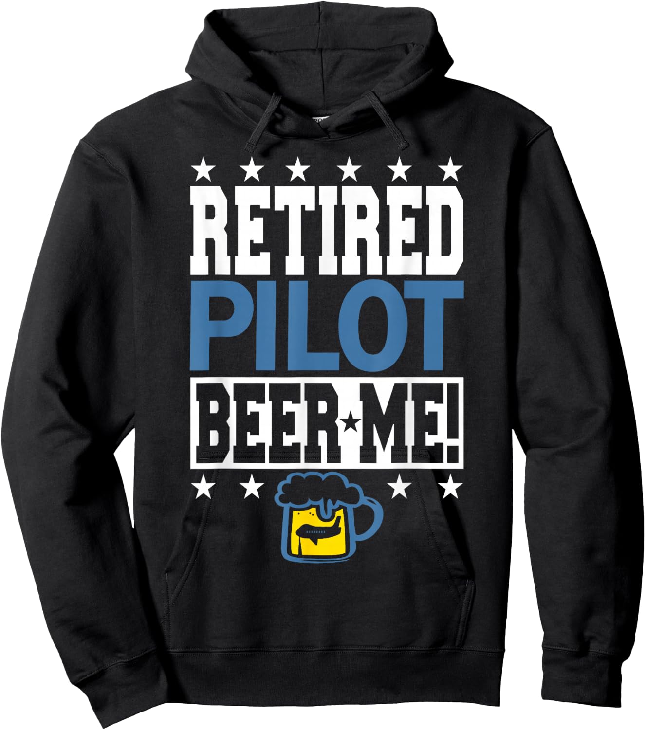 RETIRED PILOT BEER ME! Funny Pilot Retirement Hoodie - Hoodie | Black