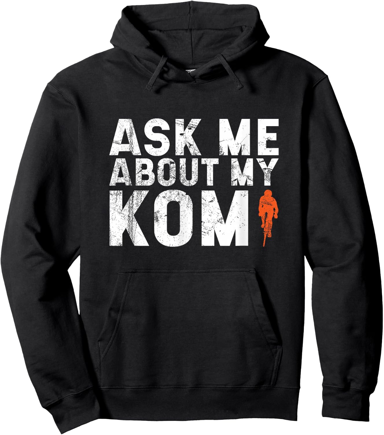Ask Me About My KOM Men's Road Bike Jersey Mountain Biker Hoodie - Hoodie | Black