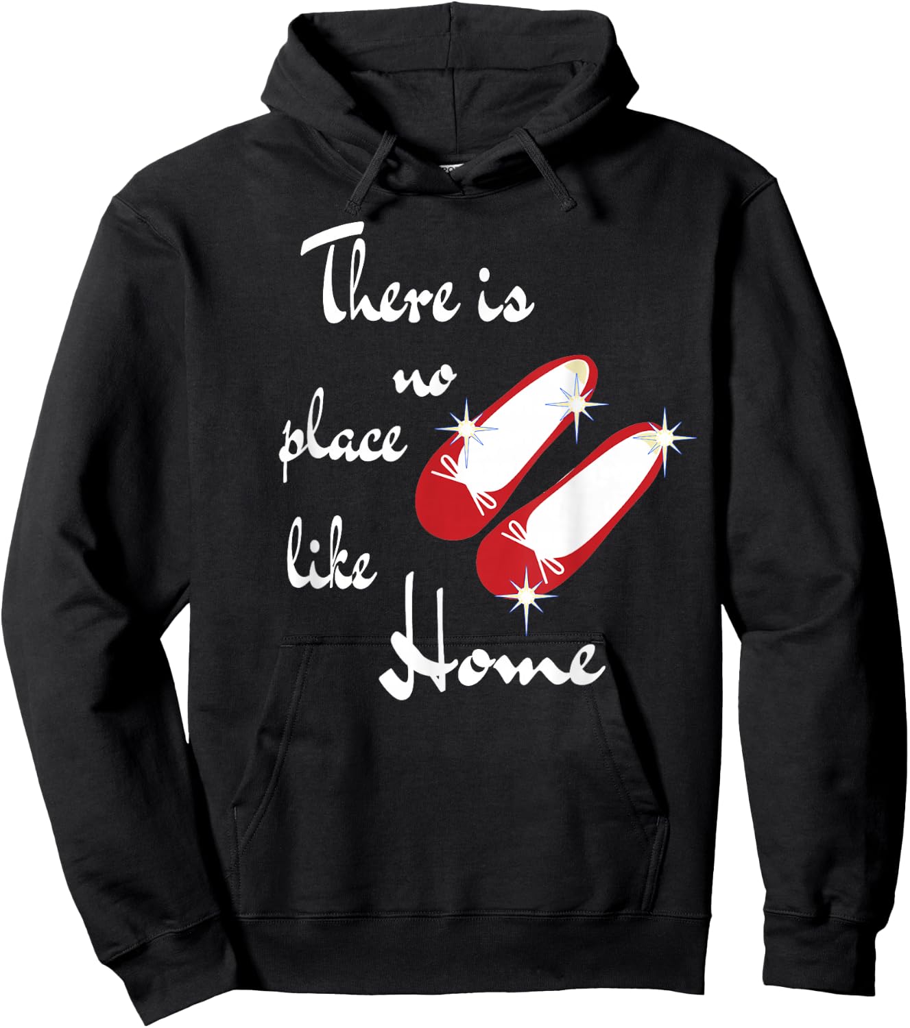 There is not place like home, wonderful wizard of oz quote Hoodie - Hoodie | Black