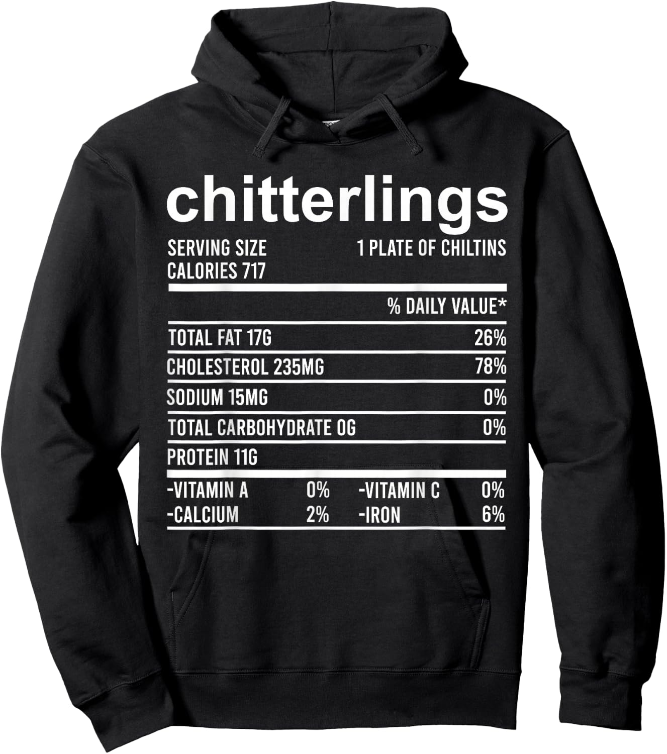 Funny Thanksgiving Apparel, Nutrition Fact Chitterlings Food Hoodie - Hoodie | Black