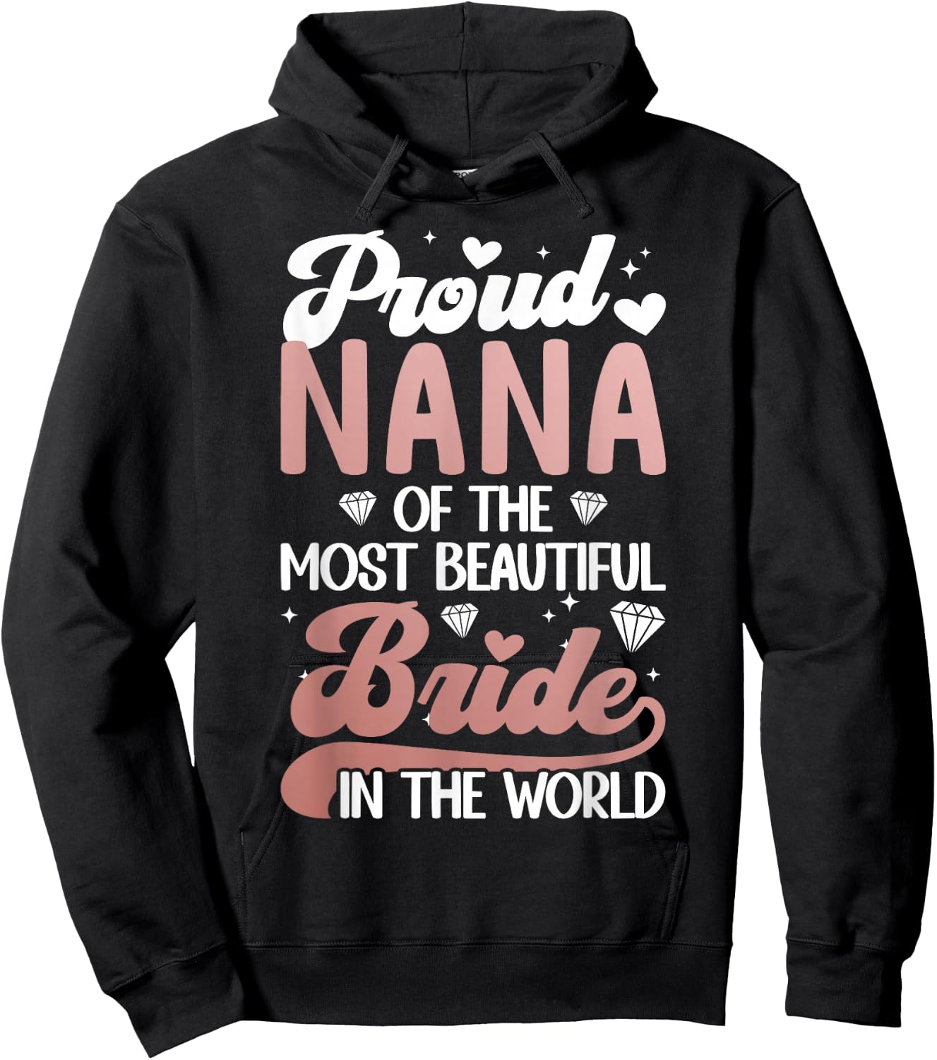 Proud Nana Of The Bride Nana Grandma Bride's Nana Hoodie - Hoodie | Black