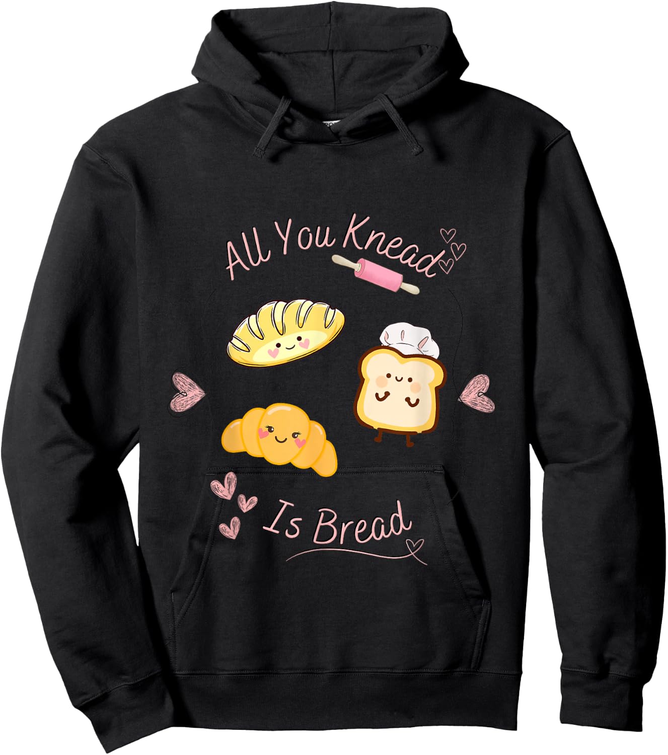 All you knead is bread in Kawaii pun aesthetic Hoodie - Hoodie | Black