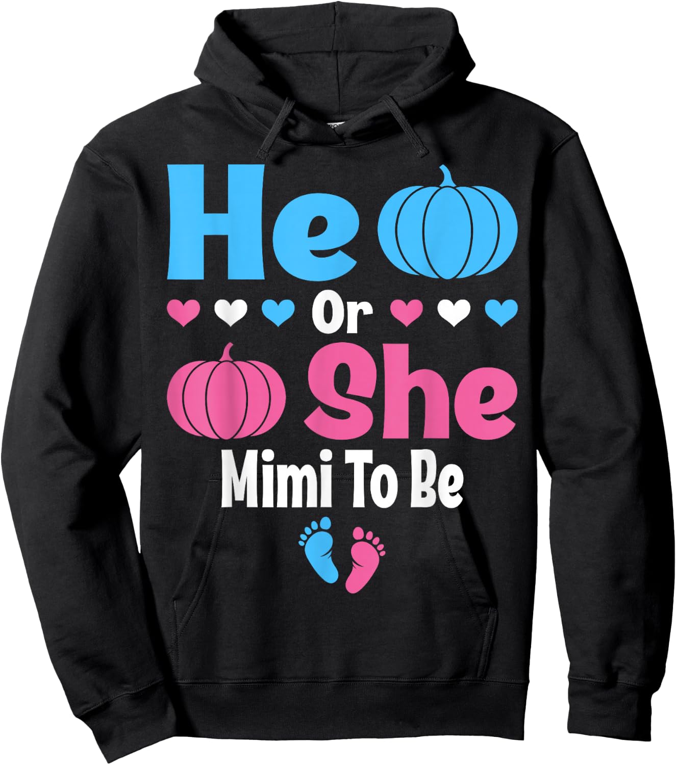 He Or She Mimi To Be Pumpkin Baby Gender Reveal Halloween Hoodie - Hoodie | Black