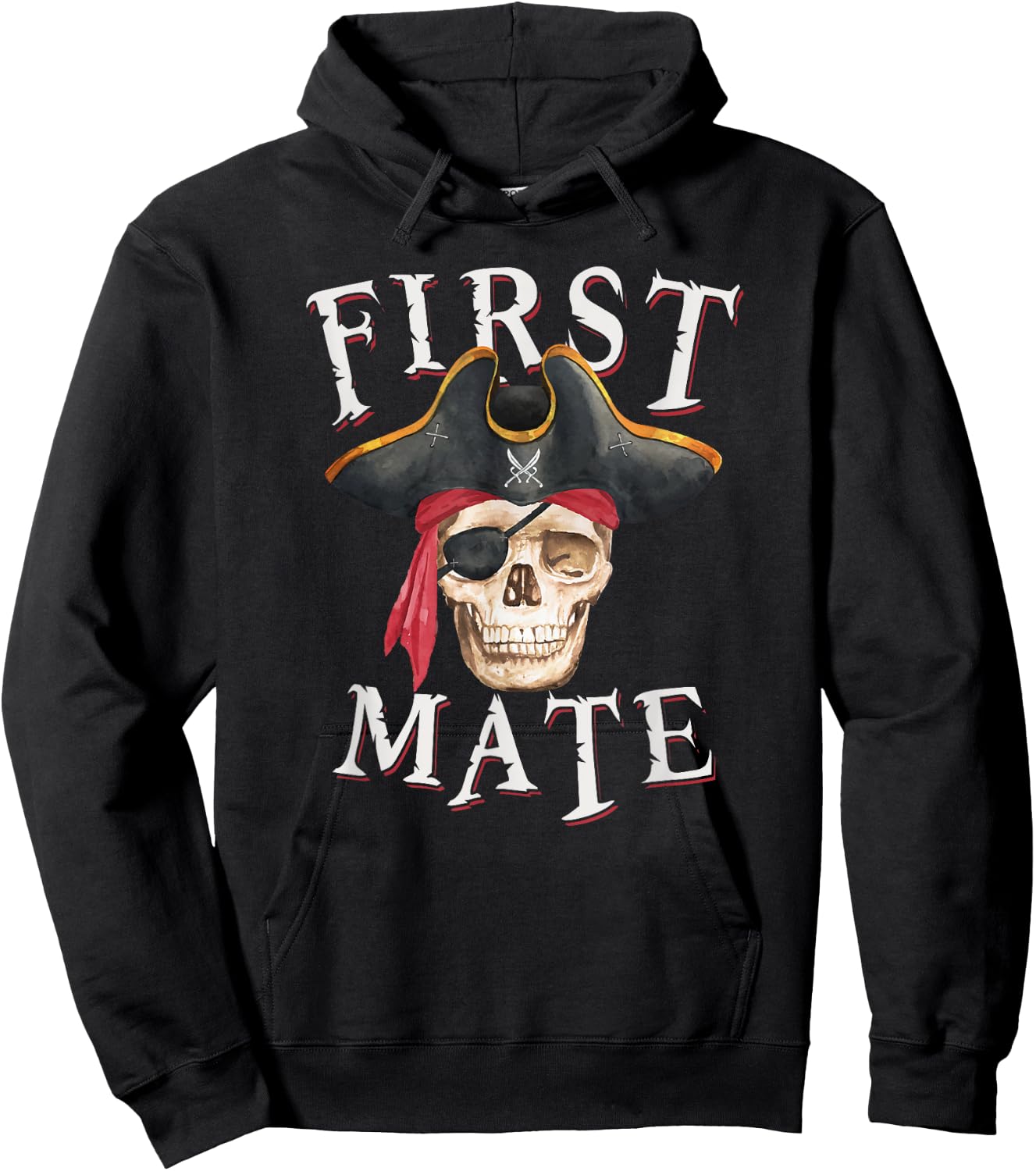 First Mate Pirate Hat Skull Nautical Sailing Hoodie - Hoodie | Black