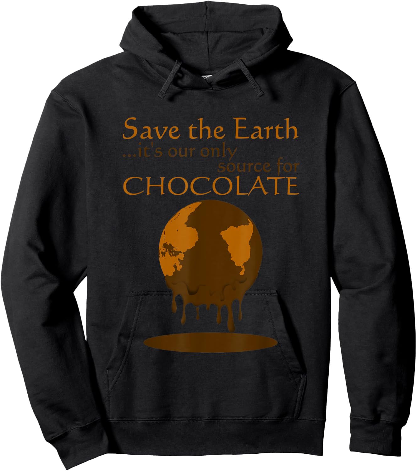 It's Our Only Source For Chocolate Quote Hoodie - Hoodie | Black