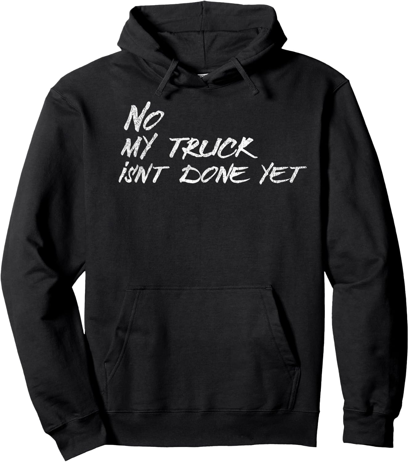 No My Truck isnt Done Yet Funny Mechanic Cars Retro Vintage Hoodie - Hoodie | Black