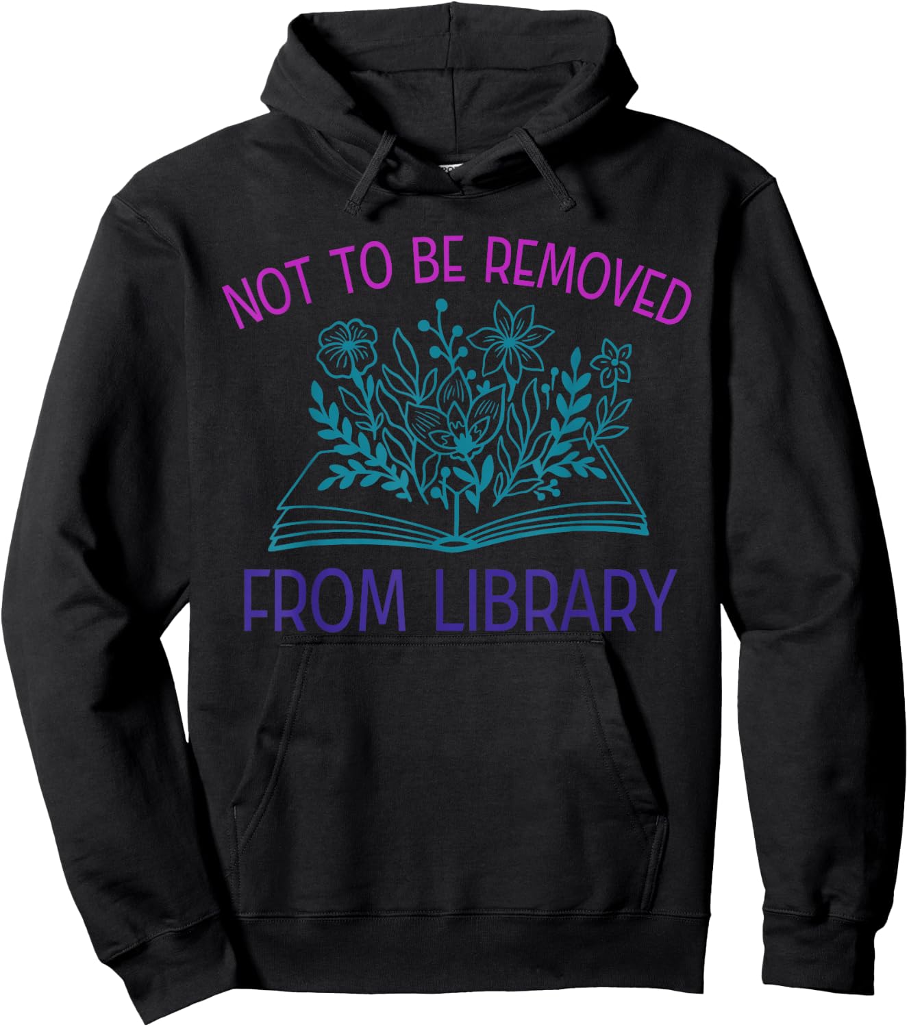 Library Book Lover Not To Be Removed From Library Lovers Hoodie - Hoodie | Black