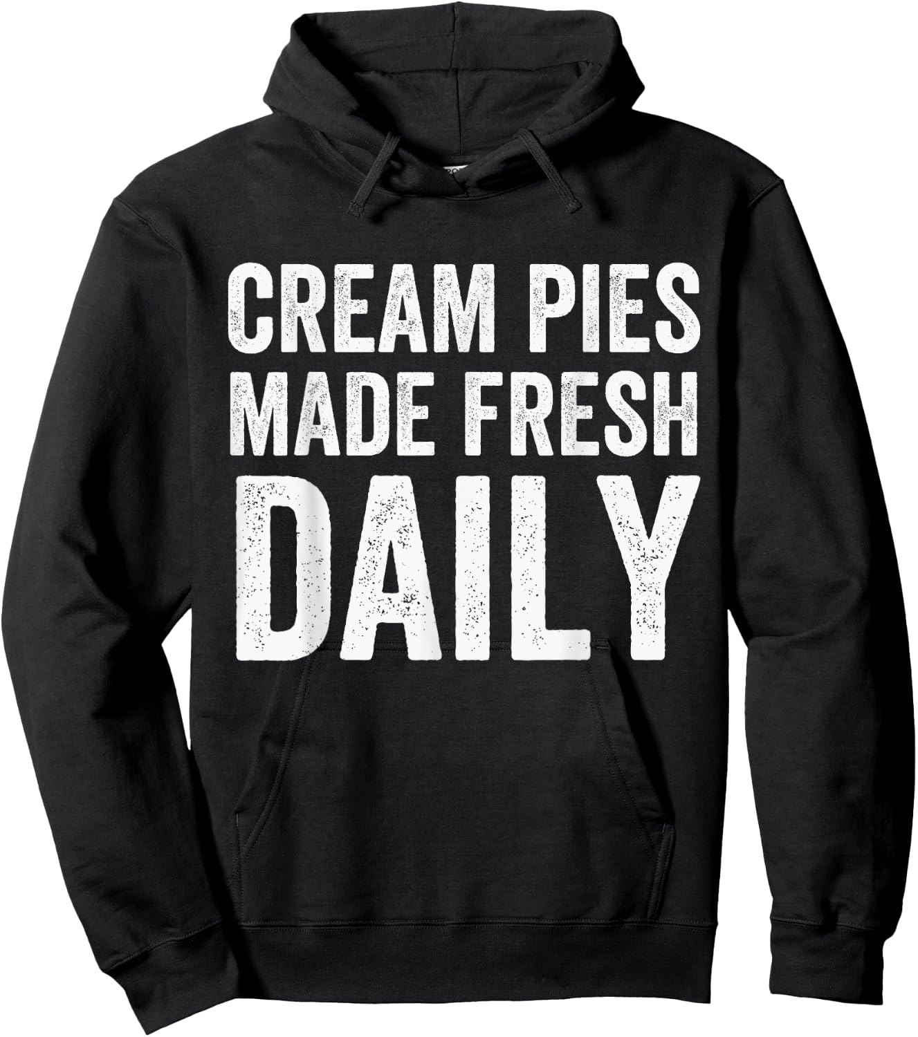 Cream Pies Made Fresh Daily, Cream Pie Baker, Cream Pie Hoodie - Hoodie | Black