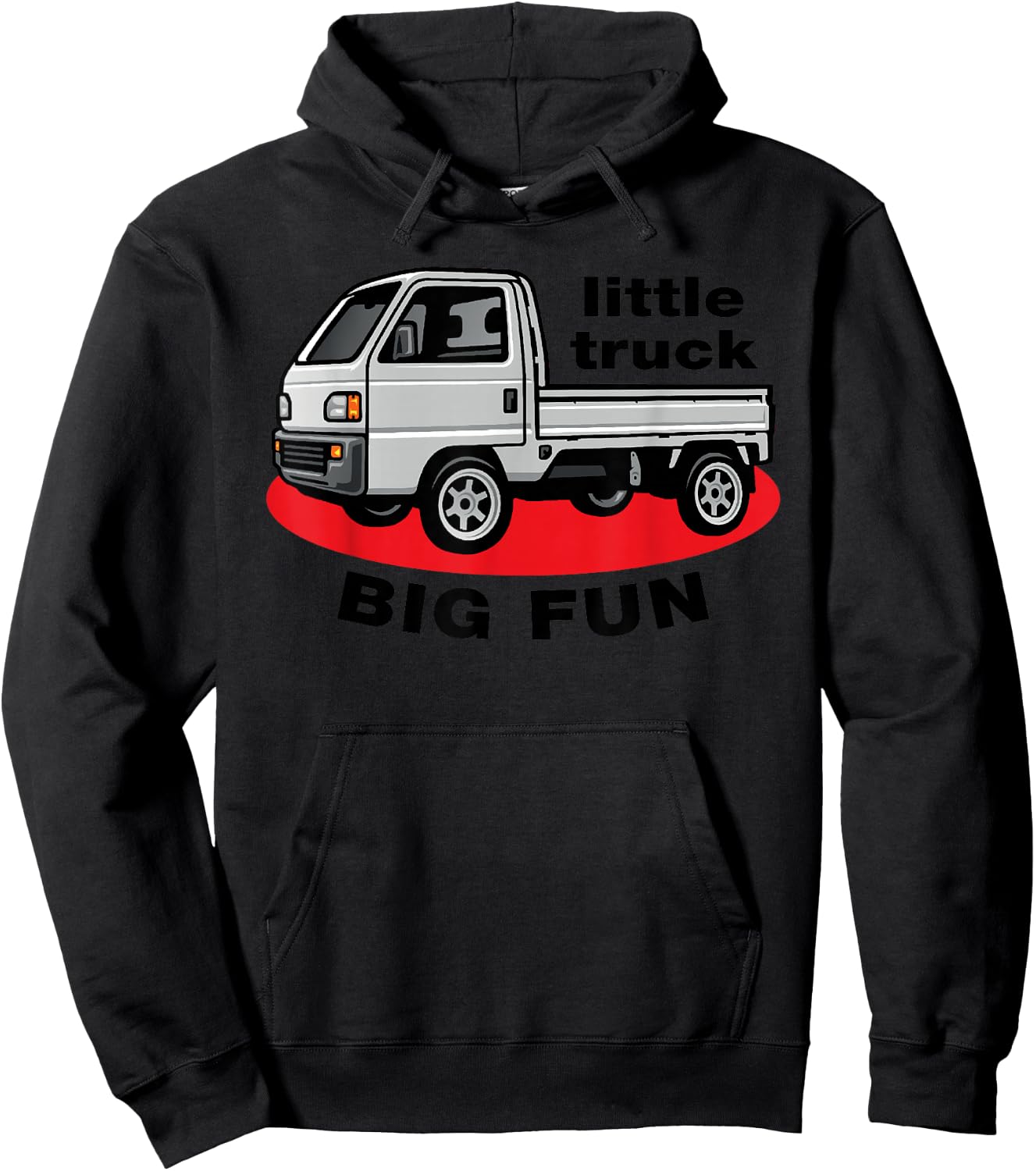 JDM Mini Truck Little Truck Big Fun Japanese Kei Truck 4wd Hoodie - Hoodie | Black