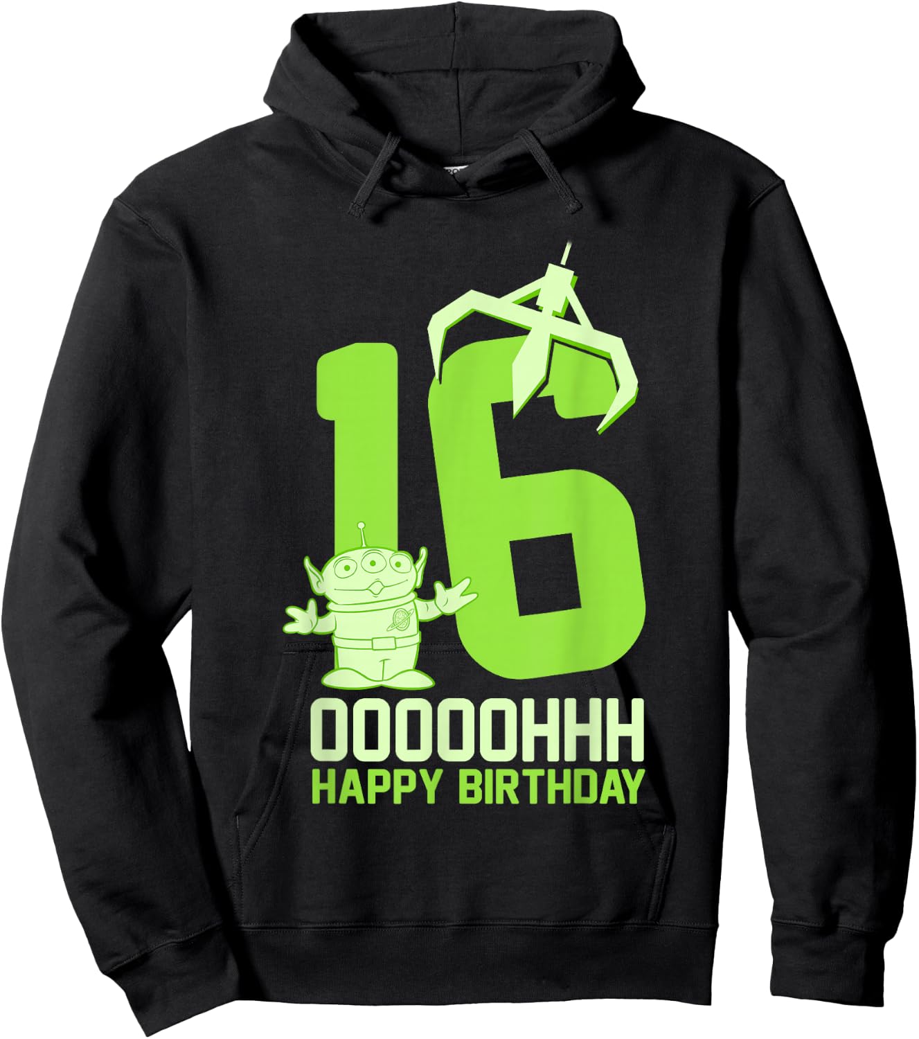 Disney Pixar Toy Story Alien OOOOH Happy 16th Birthday Hoodie - Hoodie | Black