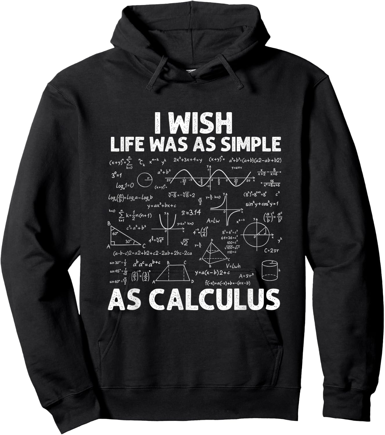 Funny Calculus I Wish Life Was As Simple As Calculus Hoodie - Hoodie | Black