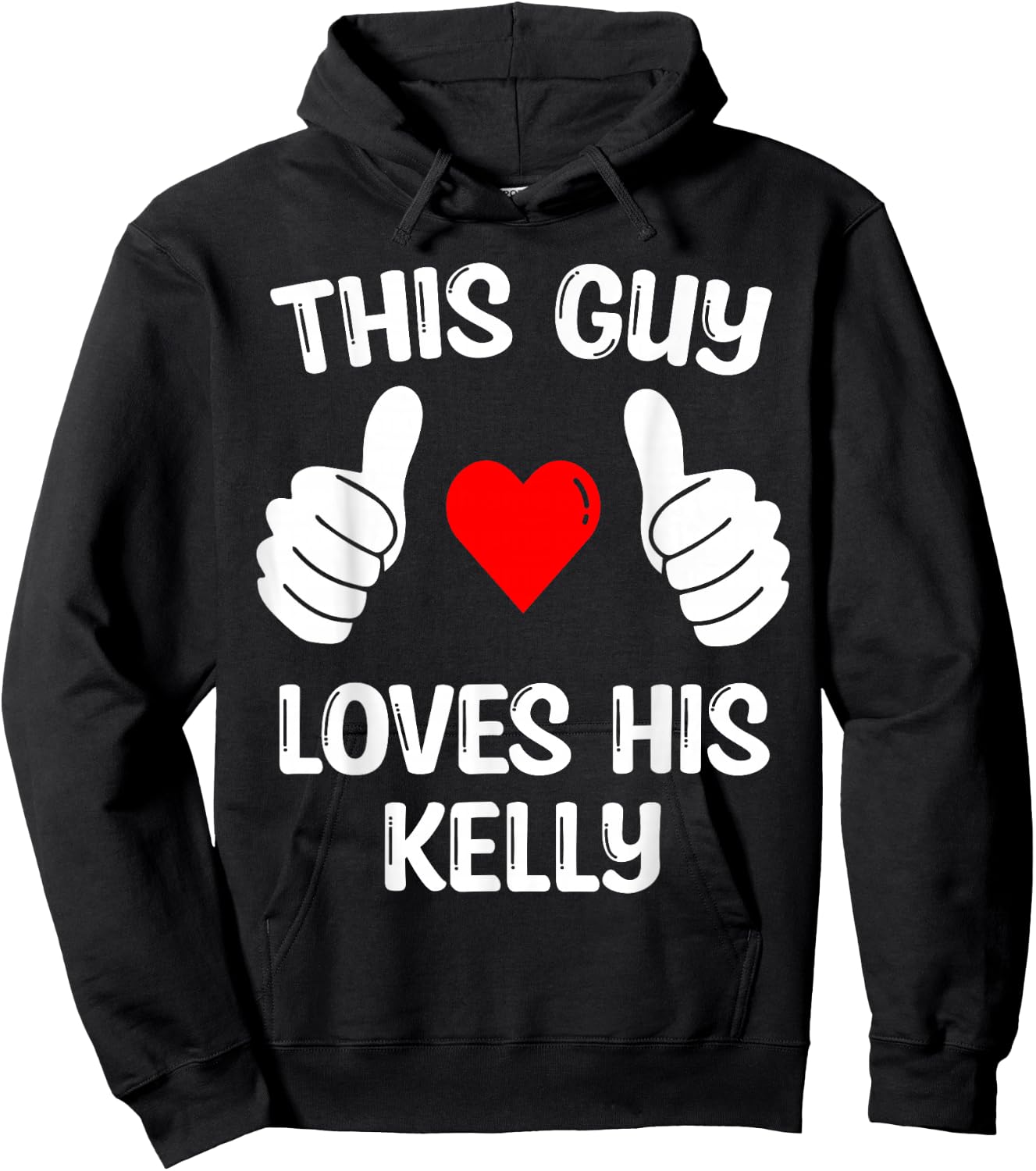 This Guy Loves His Kelly Girlfriend Wife Valentine's Day Hoodie - Hoodie | Black