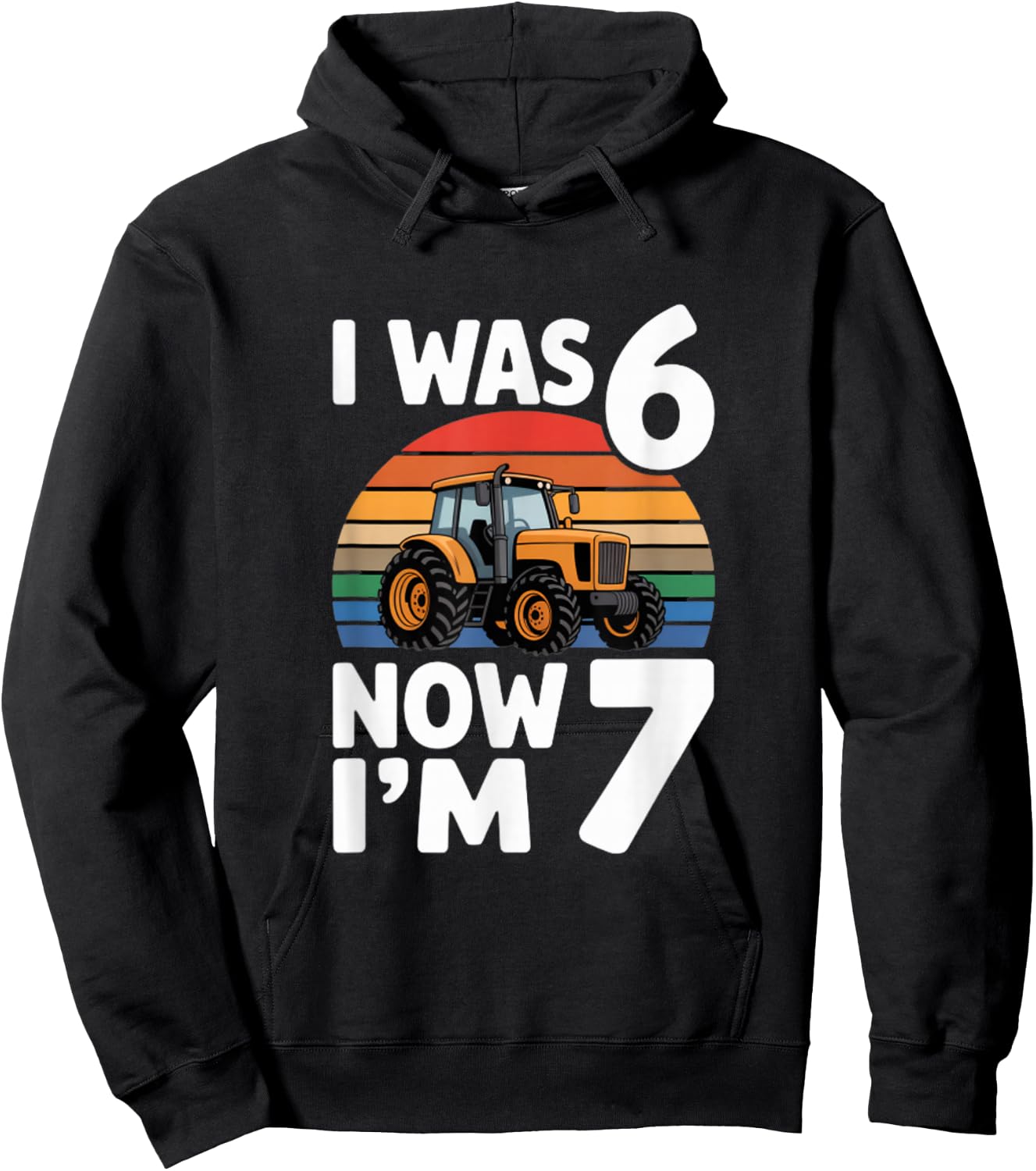 I was 6 Now Im 7 Tractor Birthday Boy Farmer Hoodie - Hoodie | Black