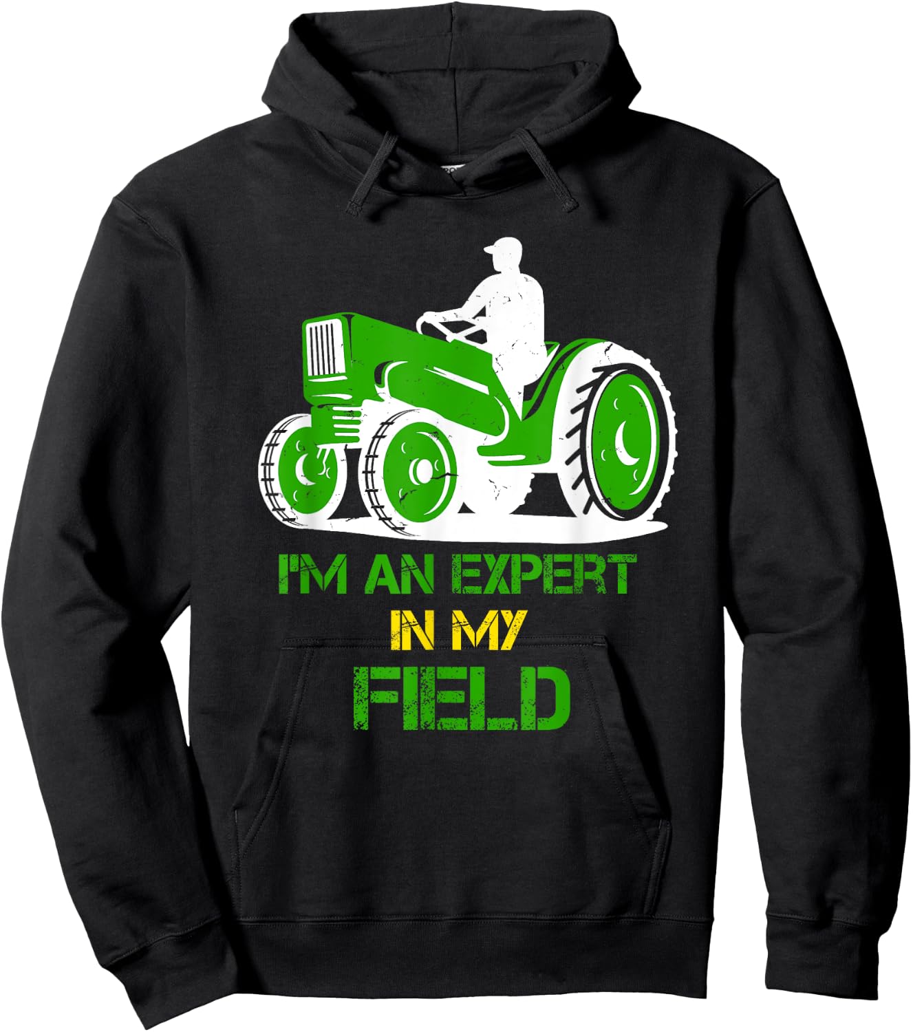 Humorous saying farming I'm an Expert in my field Hoodie - Hoodie | Black