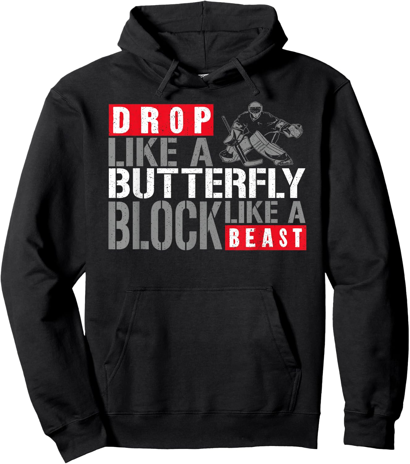 Ice Hockey Goalie Vintage Goalkeeper Drop Like A Butterfly Hoodie - Hoodie | Black