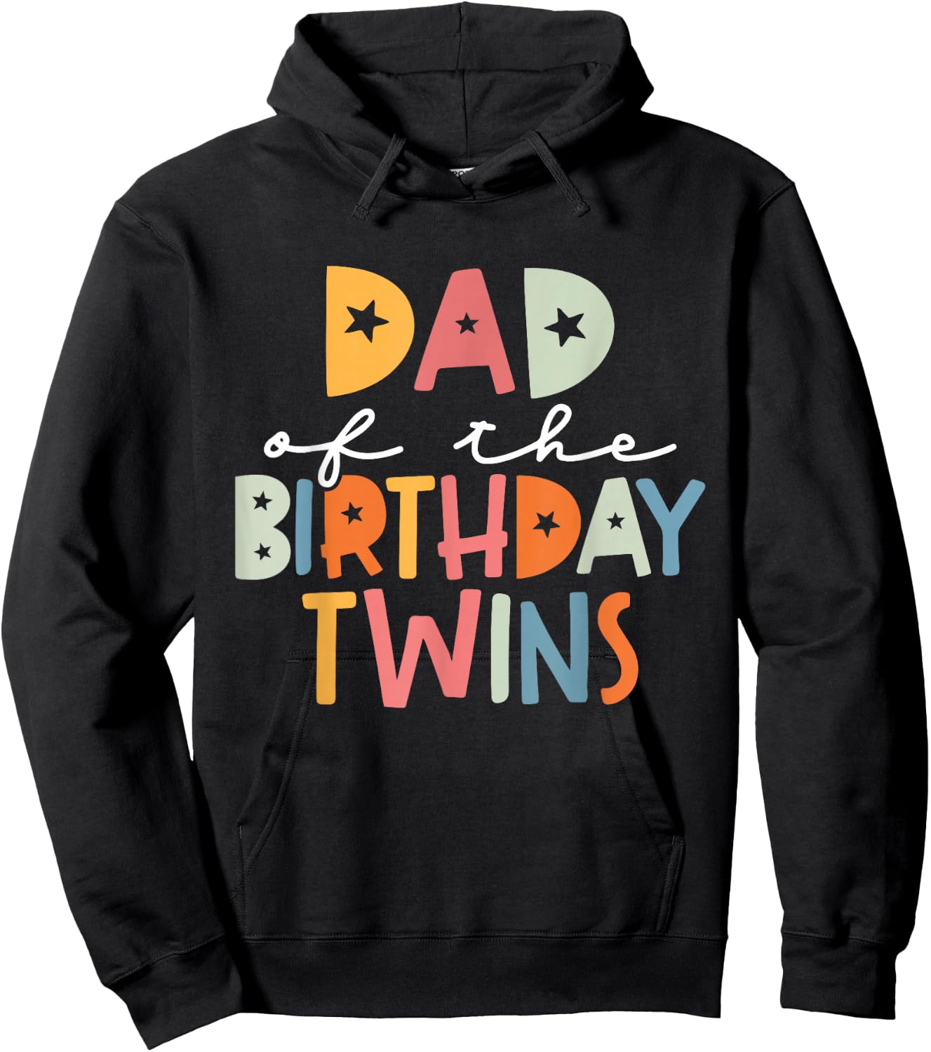 Dad of The Birthday Twins Kids Great Daddy of Twins Bday Hoodie - Hoodie | Black