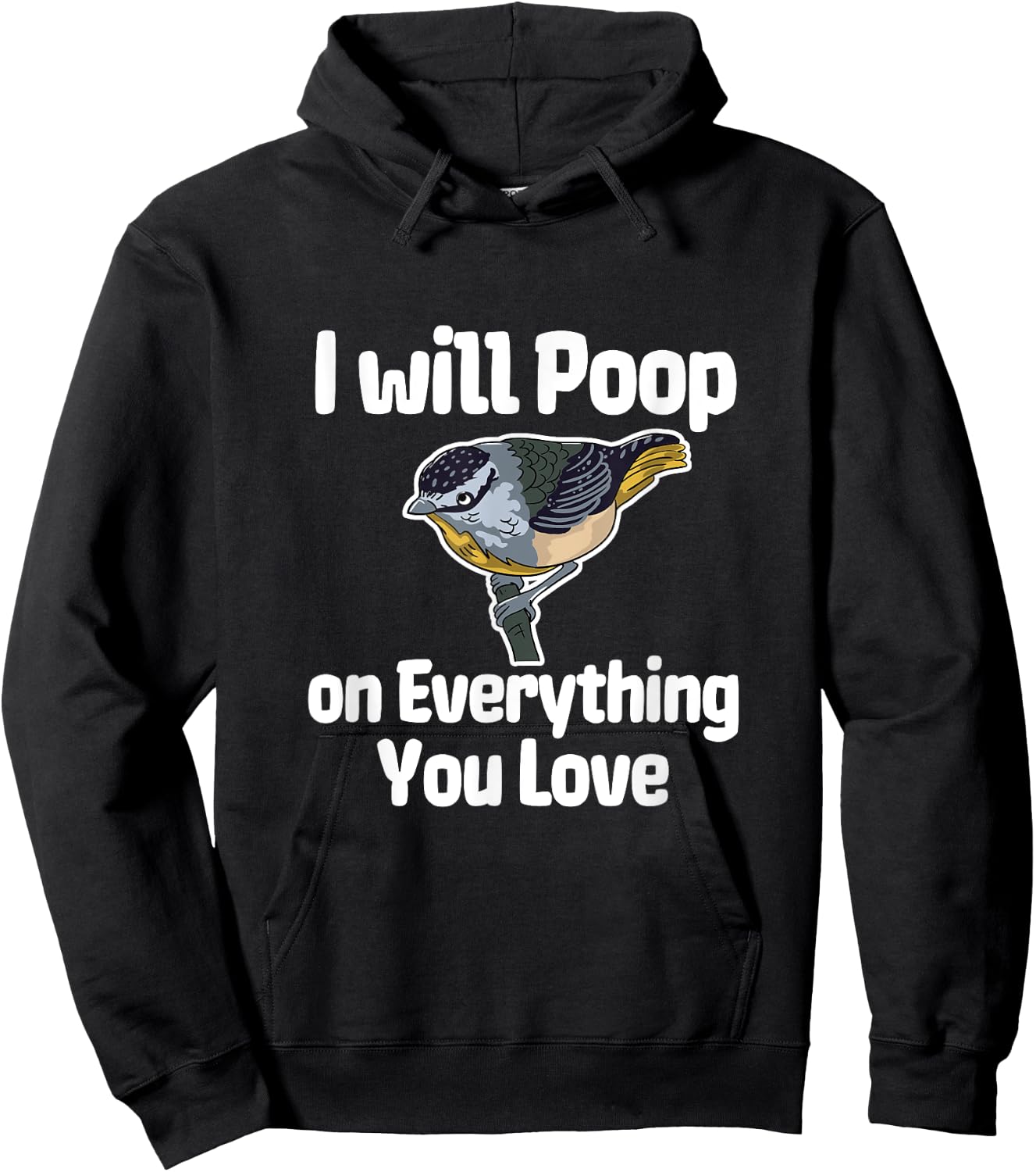 I Will Poop On Everything You Love Hoodie - Hoodie | Black