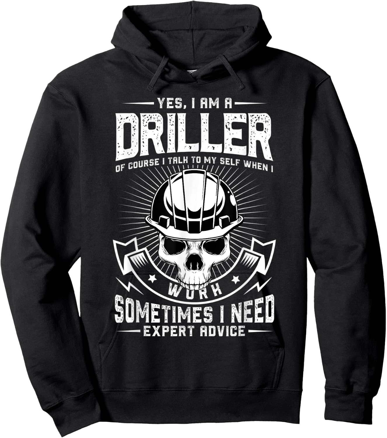 Yes I am a driller Design for a drilling expert Hoodie - Hoodie | Black