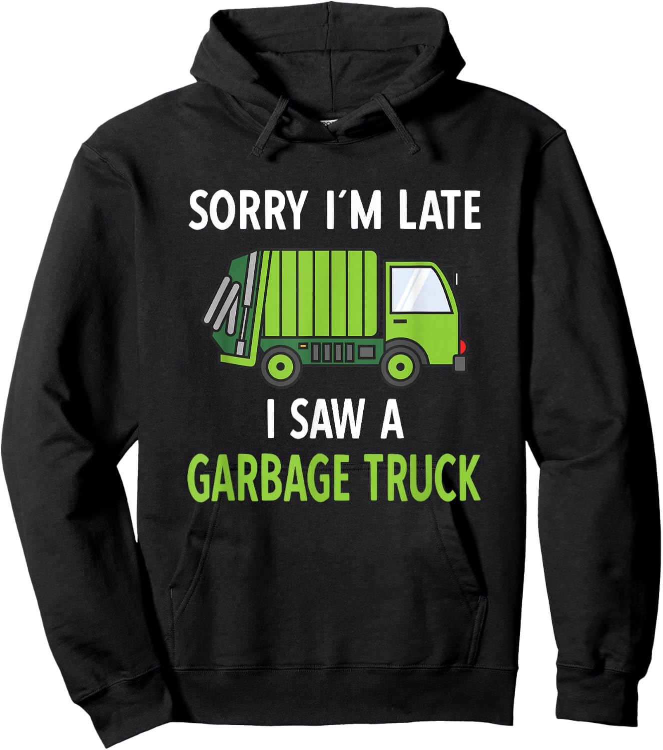 I Saw a Garbage Truck Costume | Recycling Garbage Hoodie - Hoodie | Black