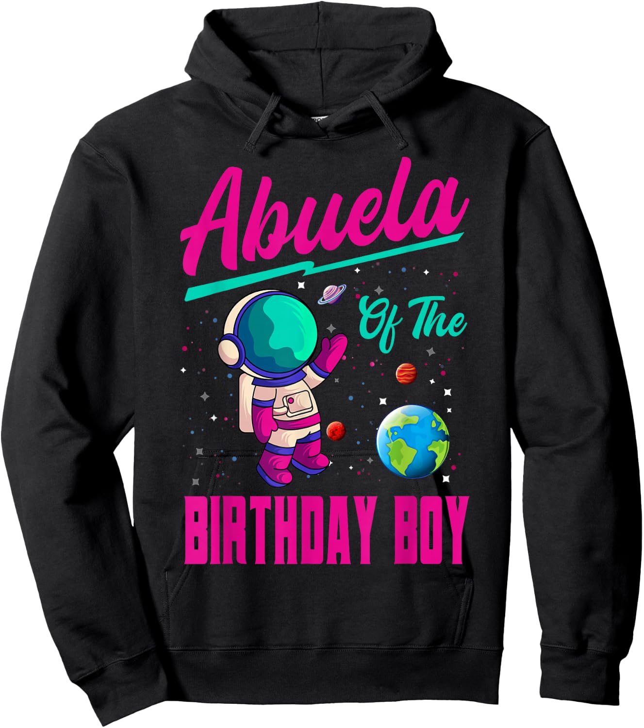Abuela Of The Birthday Boy Space Party Planet Astronaut Bday Hoodie - Hoodie | Black