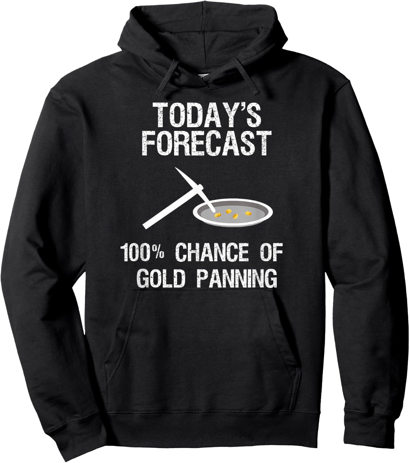Gold Panning Gift - Funny Miner Panner TF Hoodie - Hoodie | Black