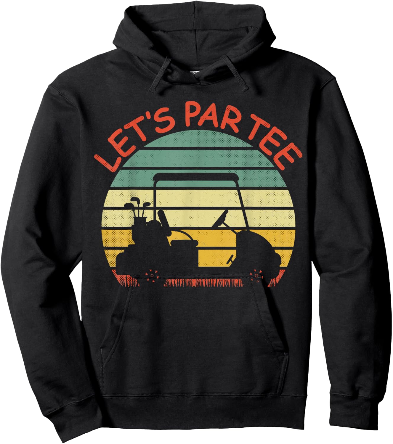 Funny retro Golf Lover Let's Par- golf cart Let's par Hoodie - Hoodie | Black