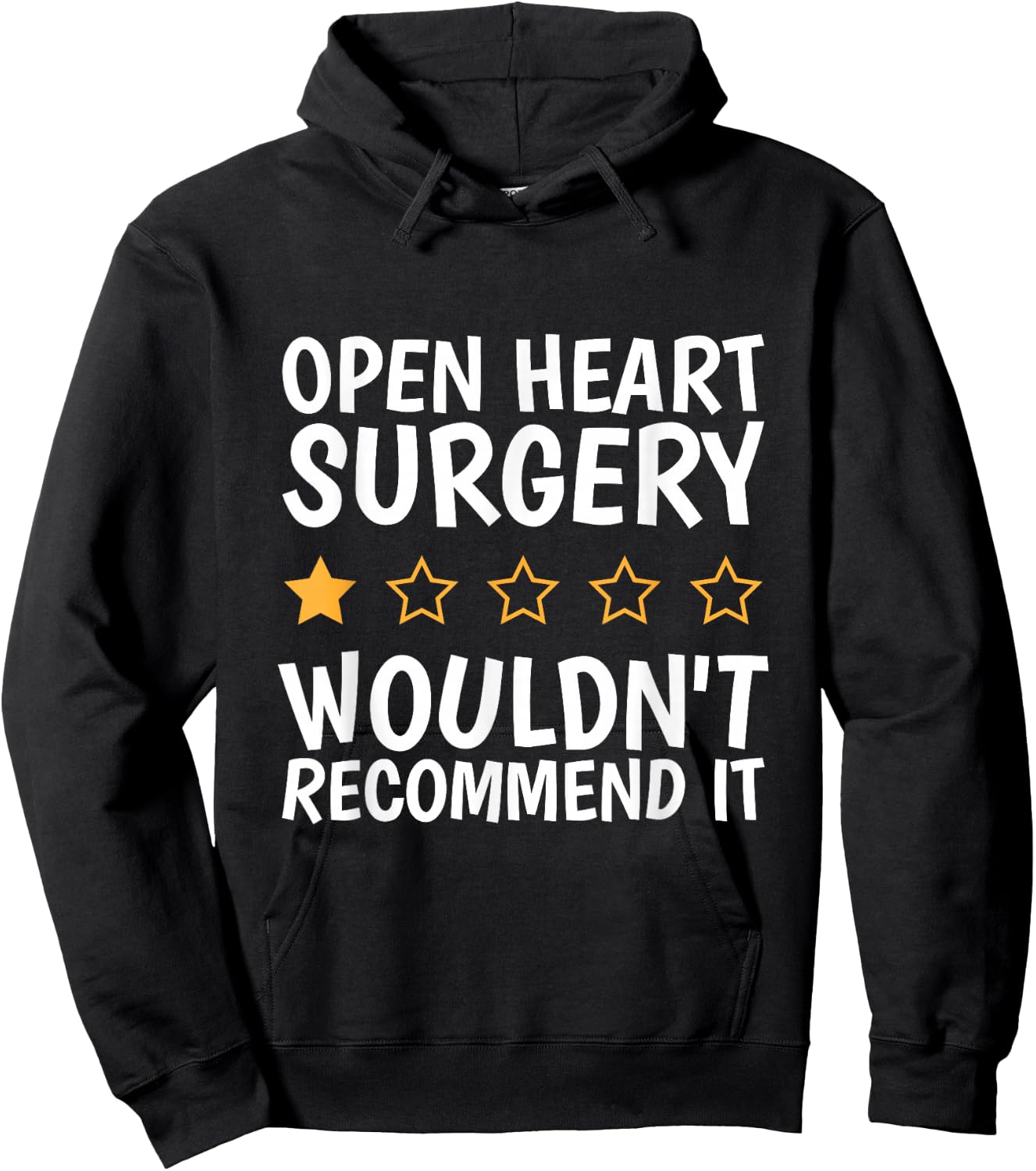 Open Heart Surgery Wouldn't Recommend It, Heart Bypass Hoodie - Hoodie | Black