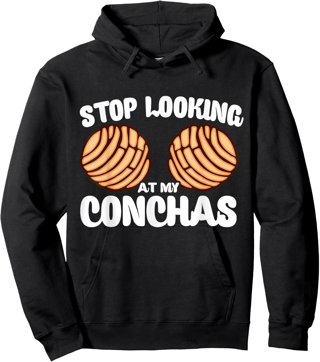 Stop Looking At My Conchas Pan Dulce Y Chisme Latina Mexican Hoodie - Hoodie | Black