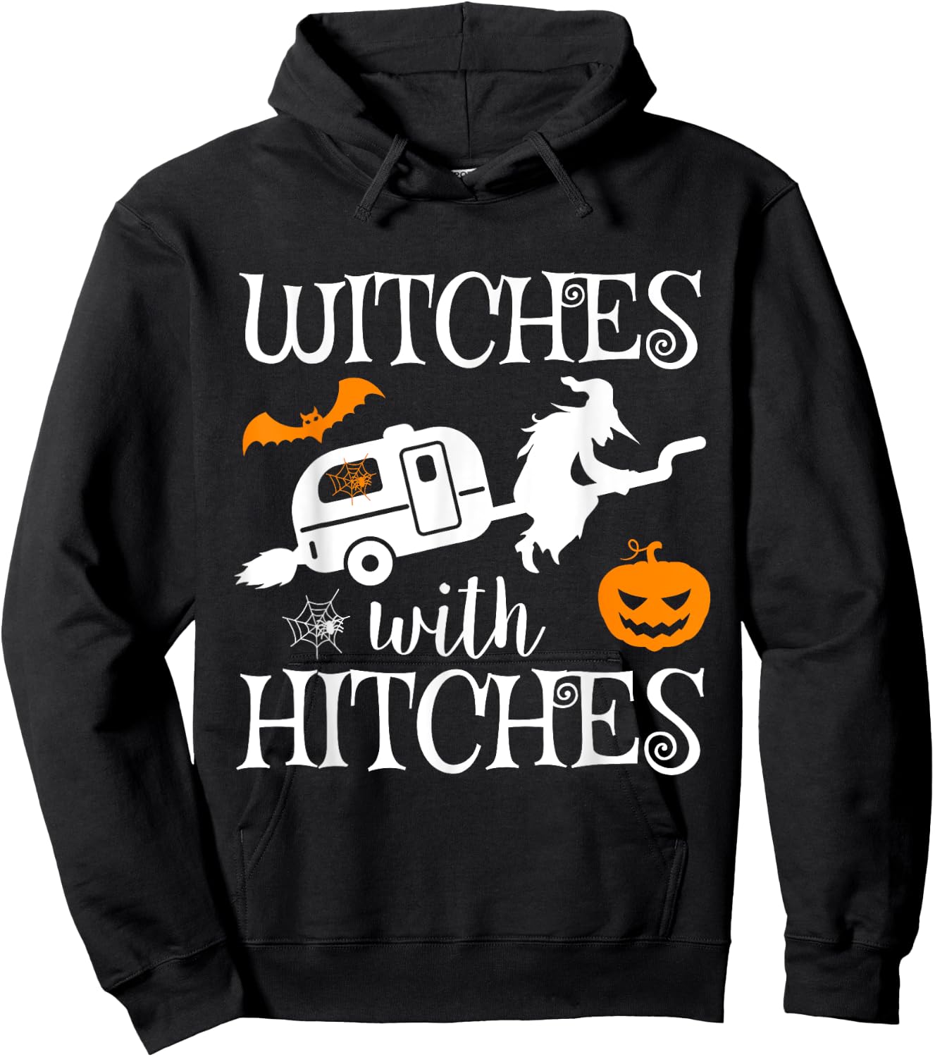 Witches With Hitches Camping RV Halloween Costume Idea Hoodie - Hoodie | Black