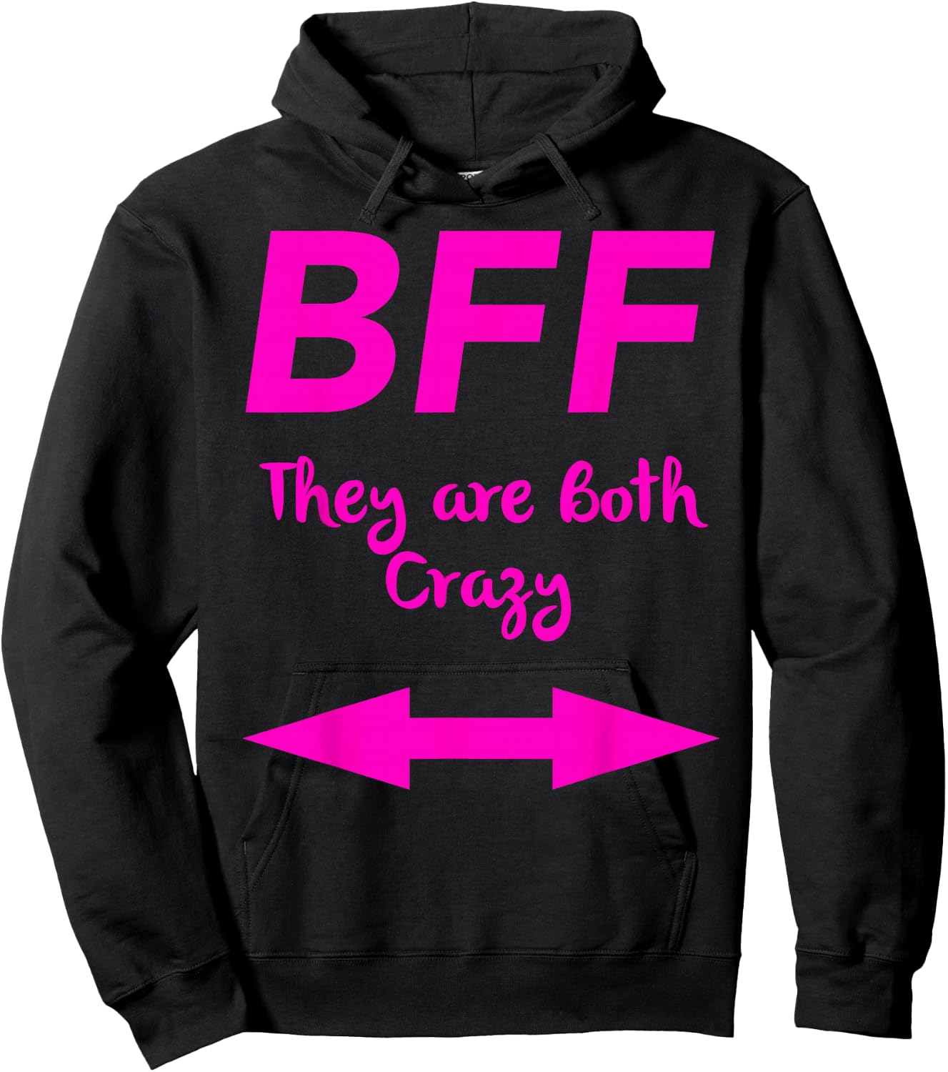 BFF They Are Both Crazy Matching Arrows Friends Hoodie - Hoodie | Black