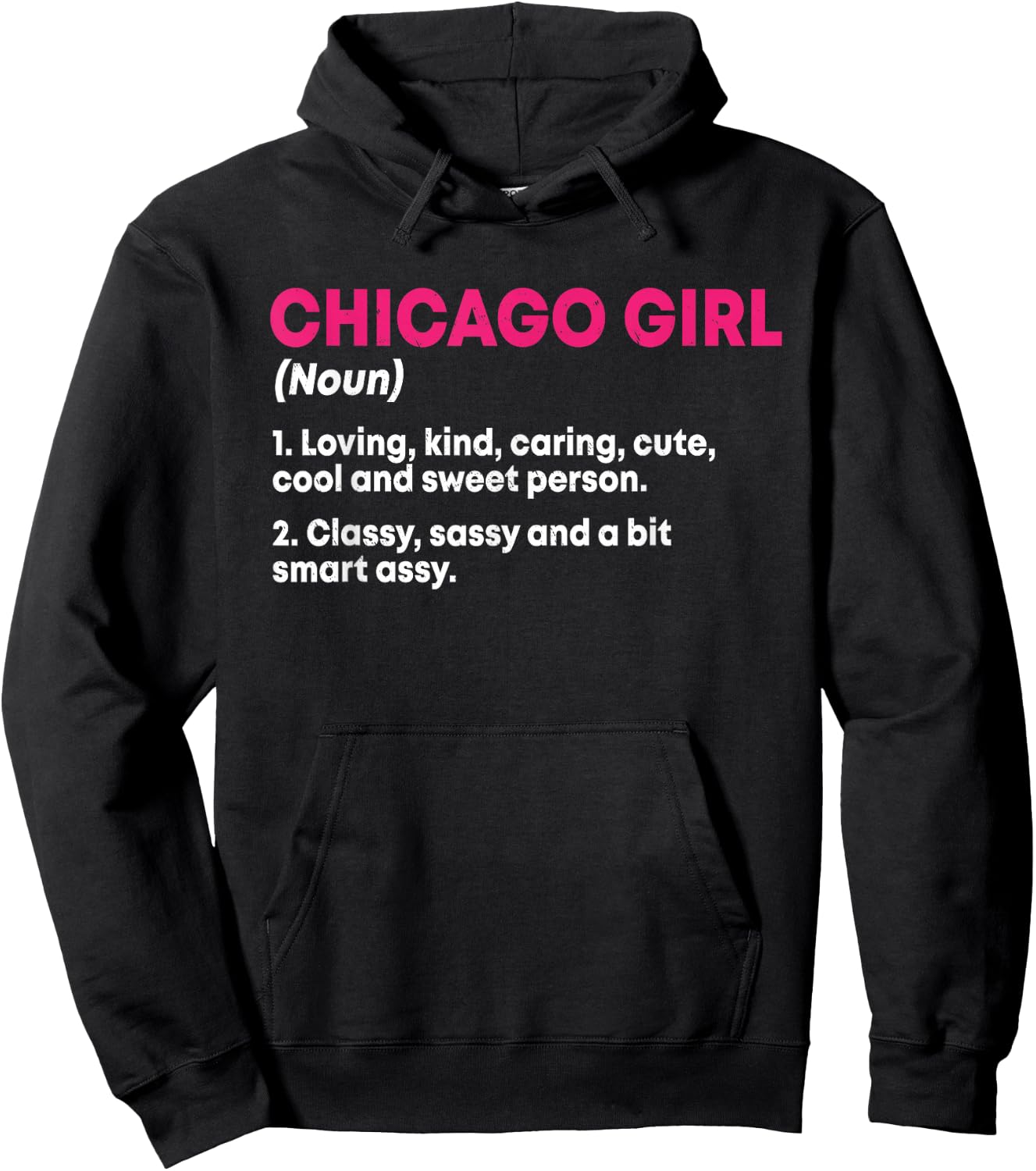 Girl Out Of Chicago IL Illinois, Funny Home Roots Hoodie - Hoodie | Black