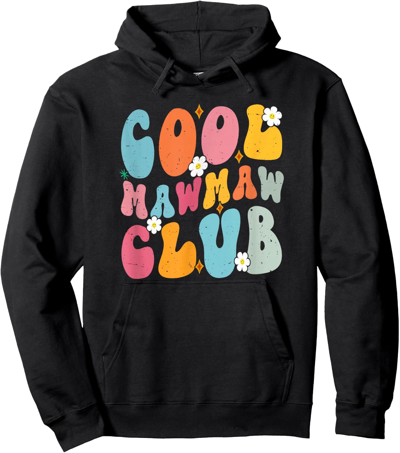 Cool Mawmaw Club Mother's Day Groovy Retro Best Mom Ever Hoodie - Hoodie | Black