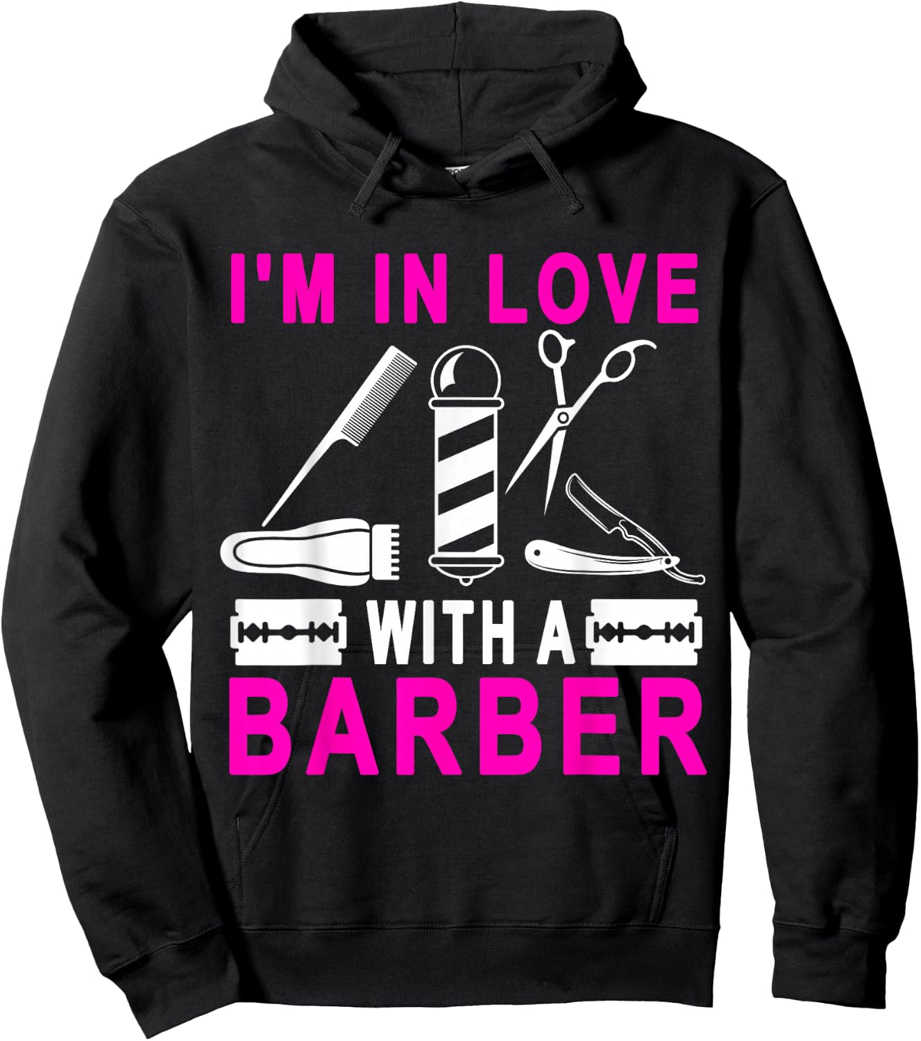I'm In Love With A Barber Hairdresser Lover Barber Wife Hoodie - Hoodie | Black