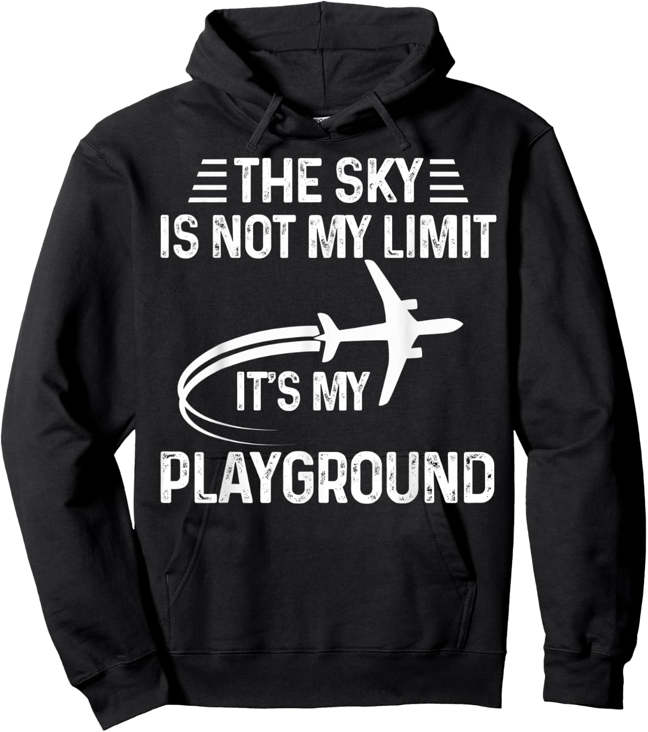 The Sky Is Not My Limit It's My Playground Pilot Love Sky Hoodie - Hoodie | Black