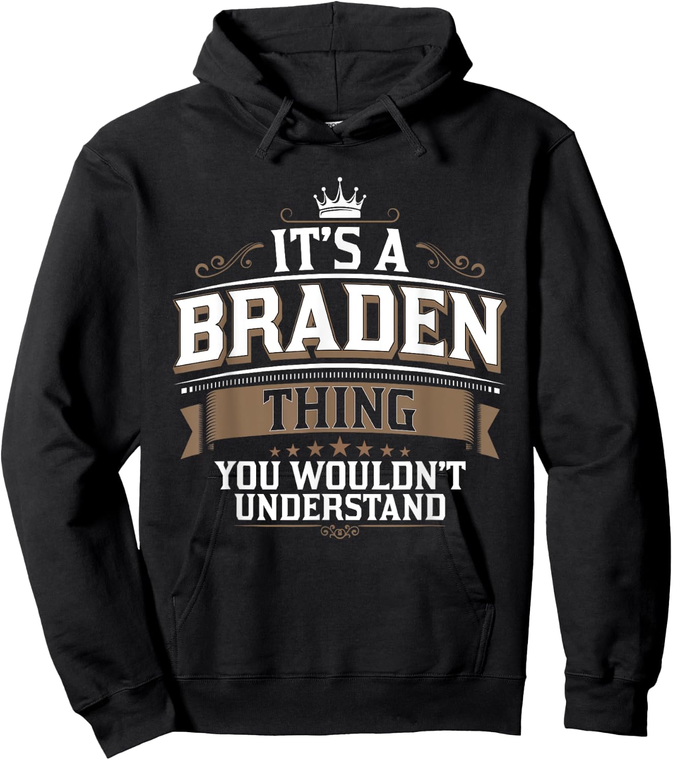 EWD It's a BRADEN thing you wouldn't understand Hoodie - Hoodie | Black