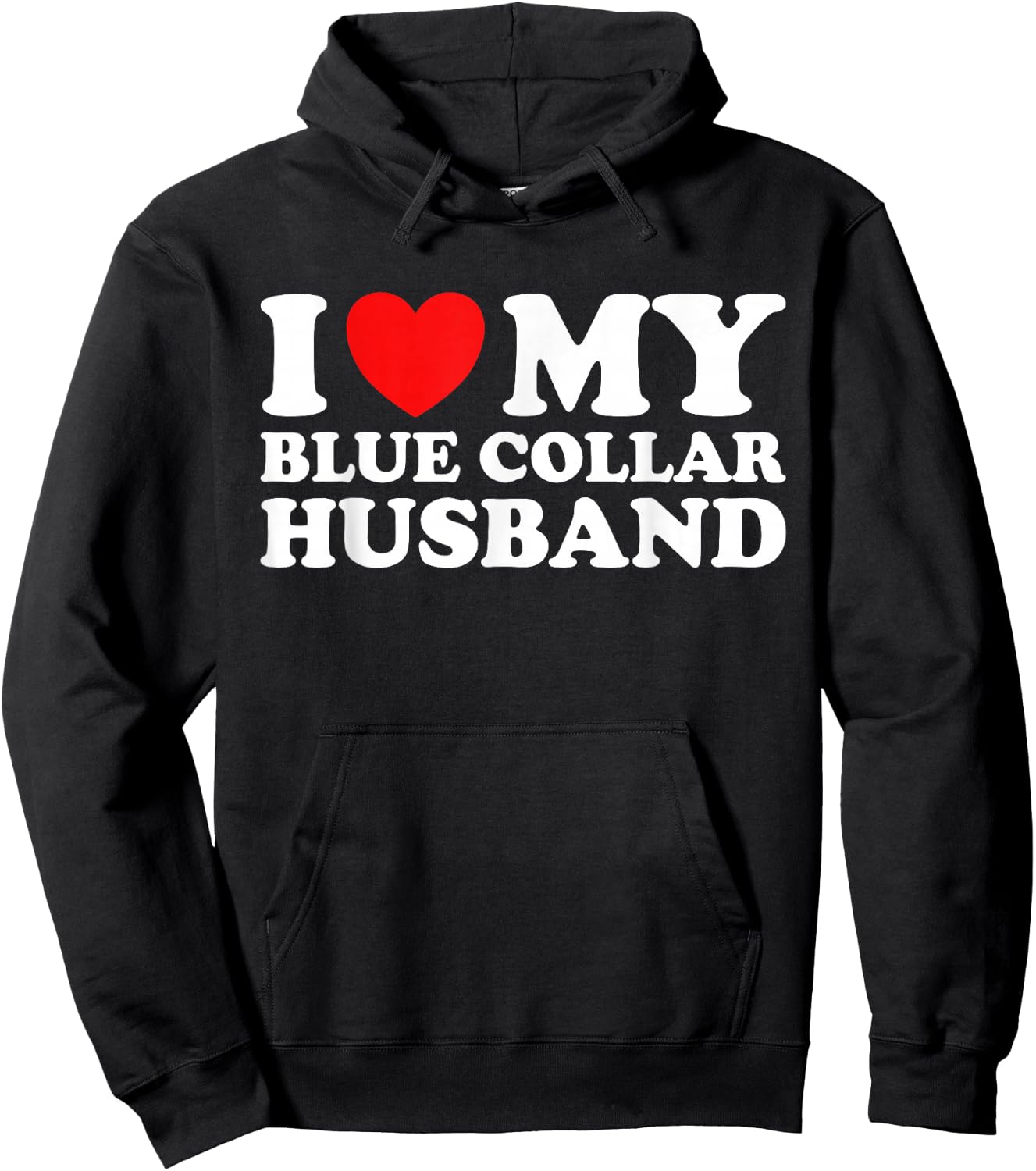 I Love My Blue Collar Husband Worker Wife Blue Collar Wife Hoodie - Hoodie | Black